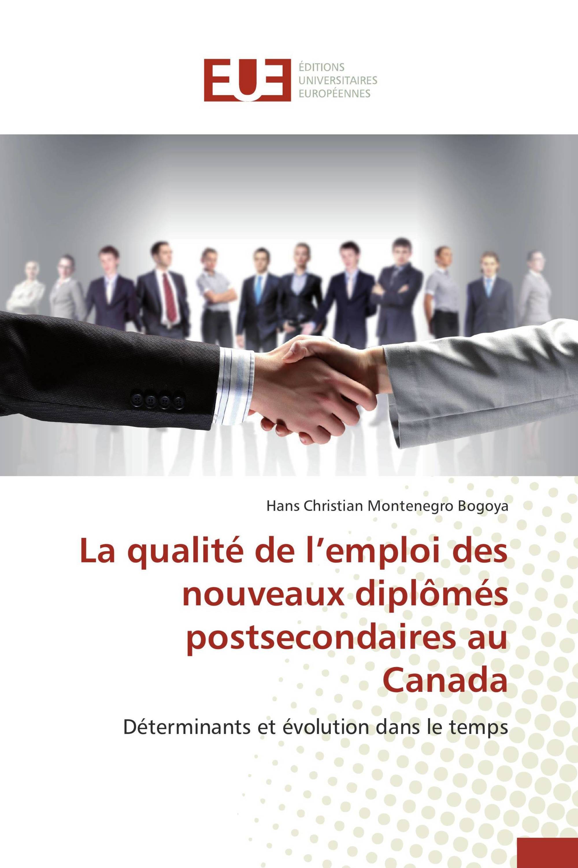 La qualité de l’emploi des nouveaux diplômés postsecondaires au Canada