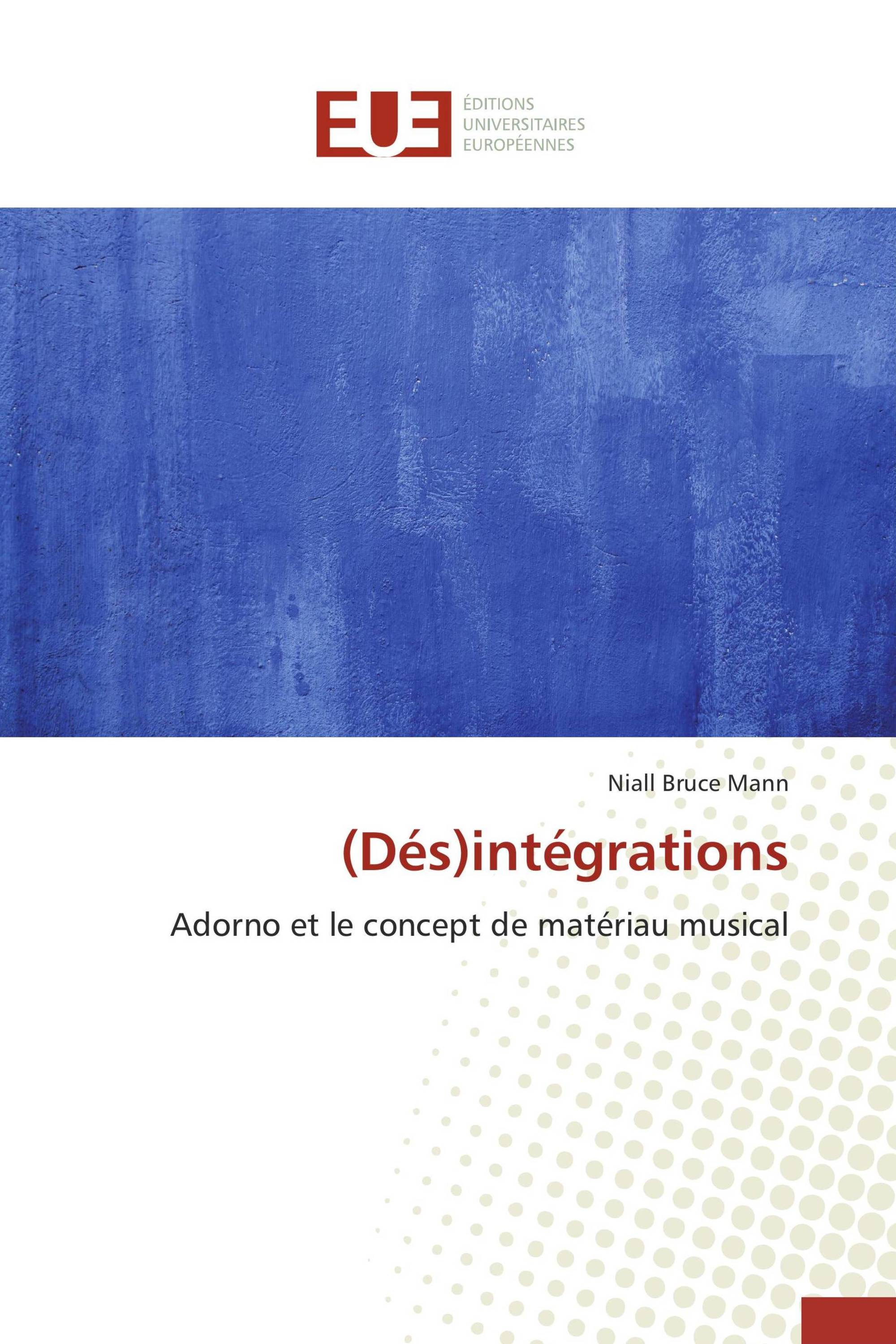 (Dés)intégrations