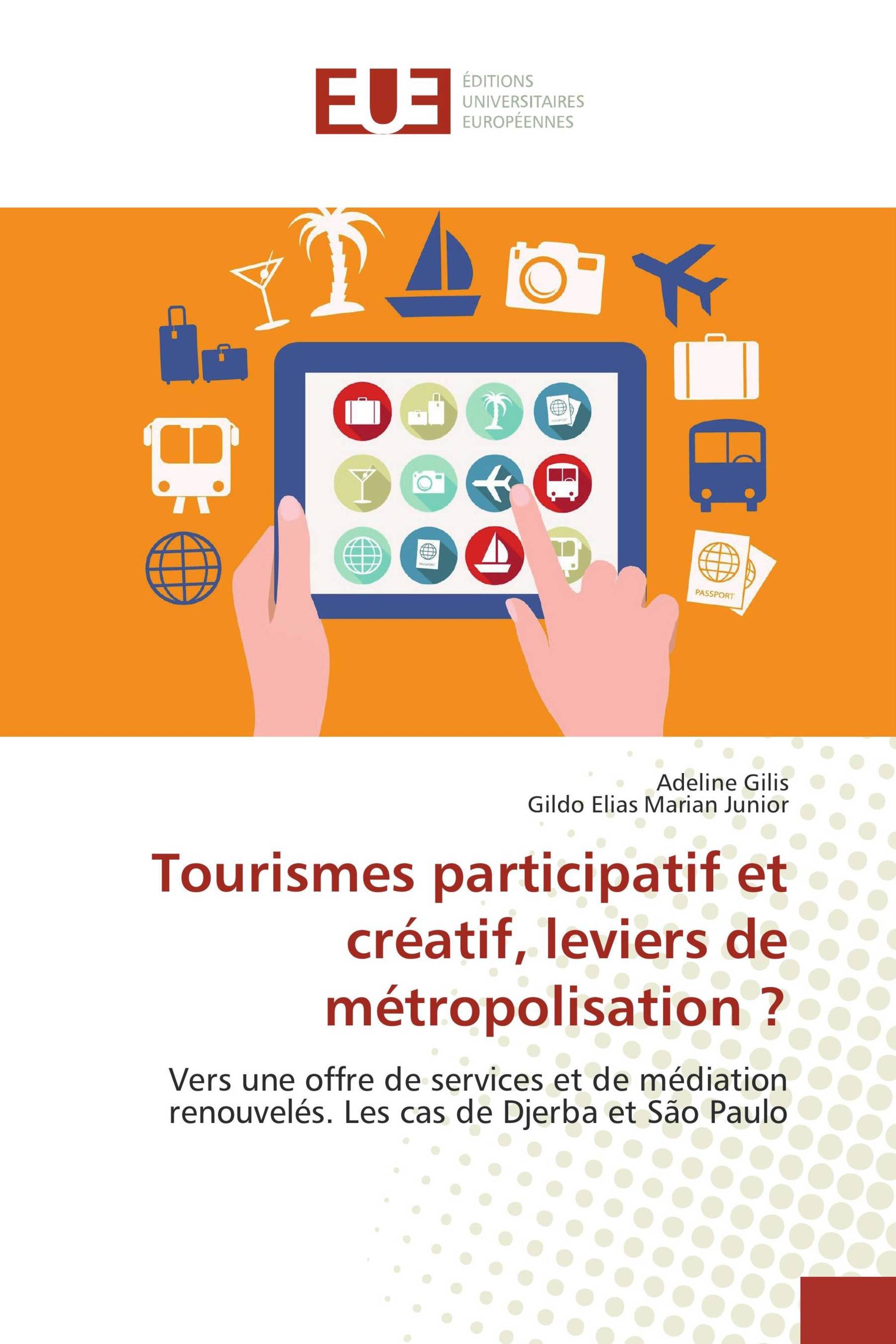 Tourismes participatif et créatif, leviers de métropolisation ?