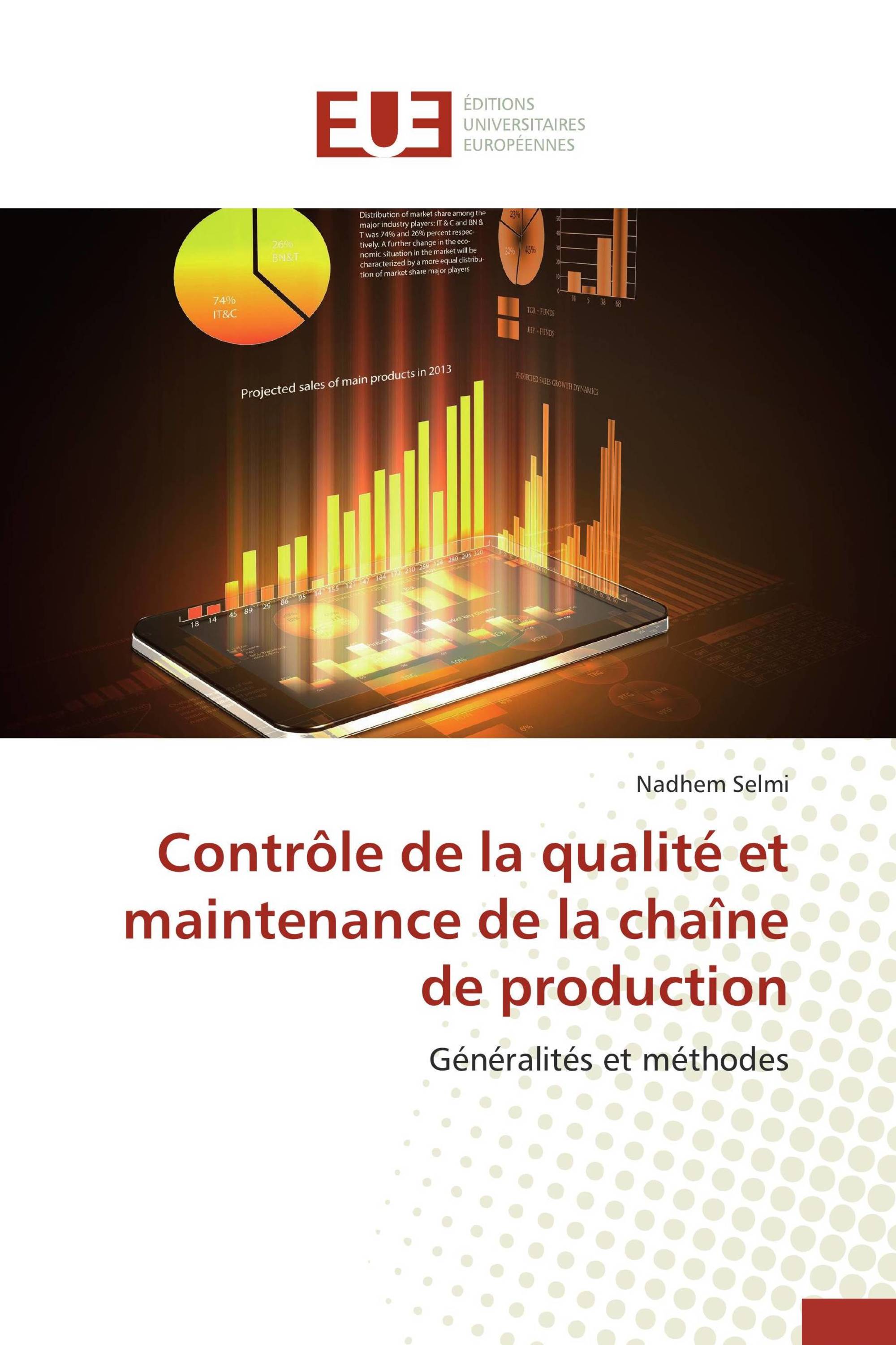 Contrôle de la qualité et maintenance de la chaîne de production