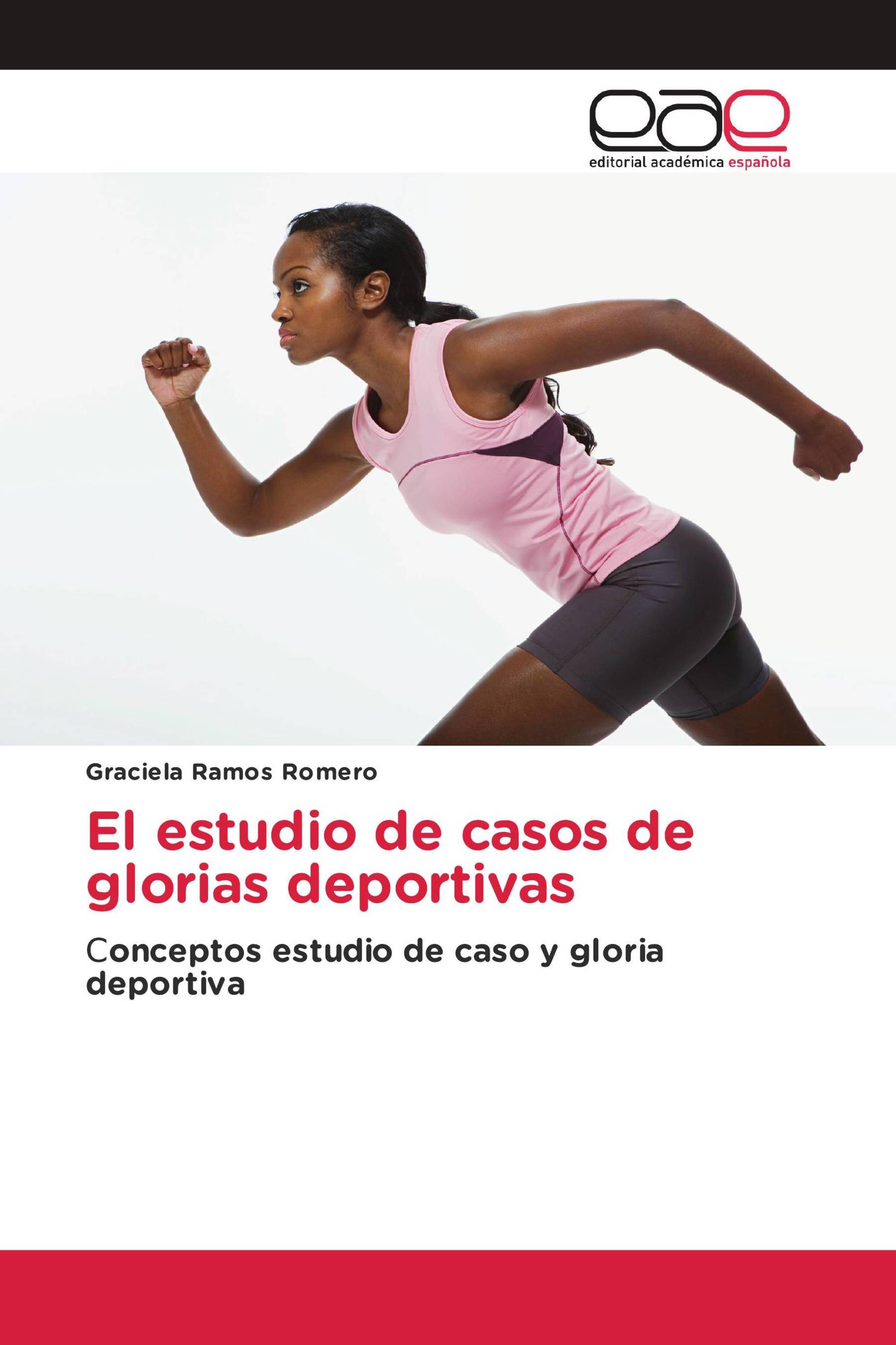 El estudio de casos de glorias deportivas