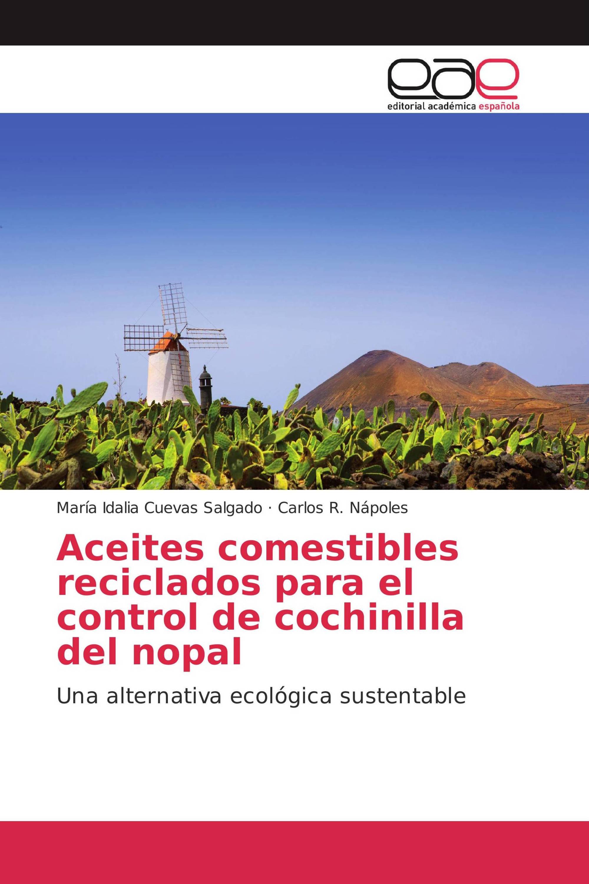 Aceites comestibles reciclados para el control de cochinilla del nopal