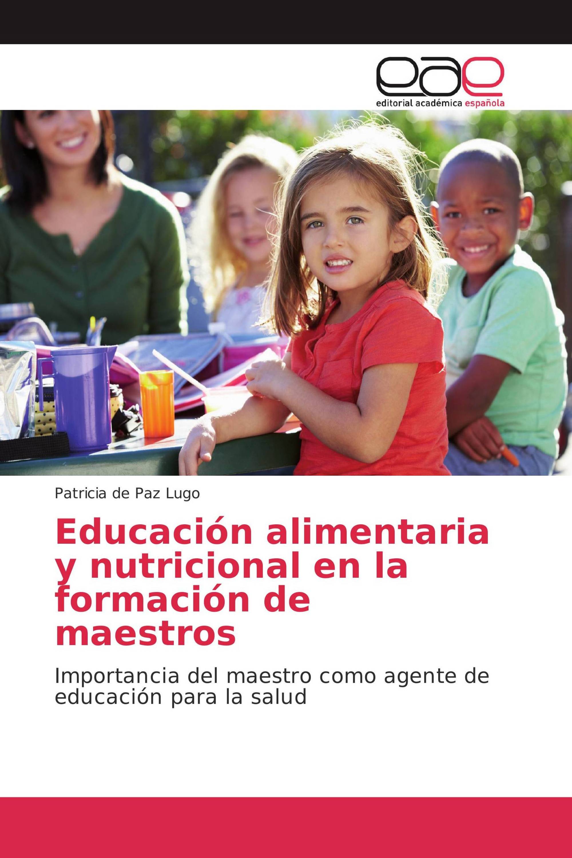 Educación Alimentaria Y Nutricional En La Formación De Maestros 978 3 8417 5222 2 8952