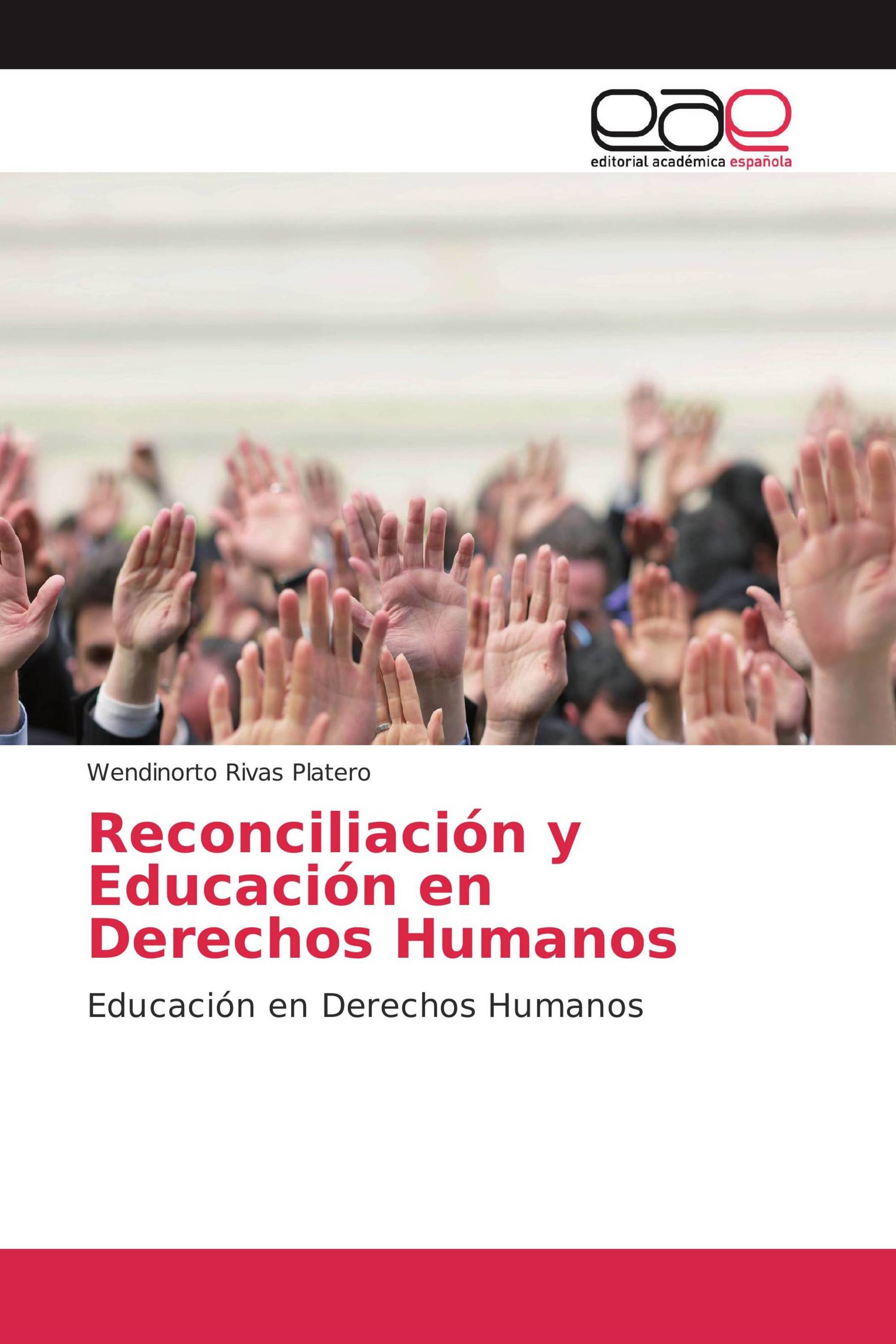 Reconciliación y Educación en Derechos Humanos