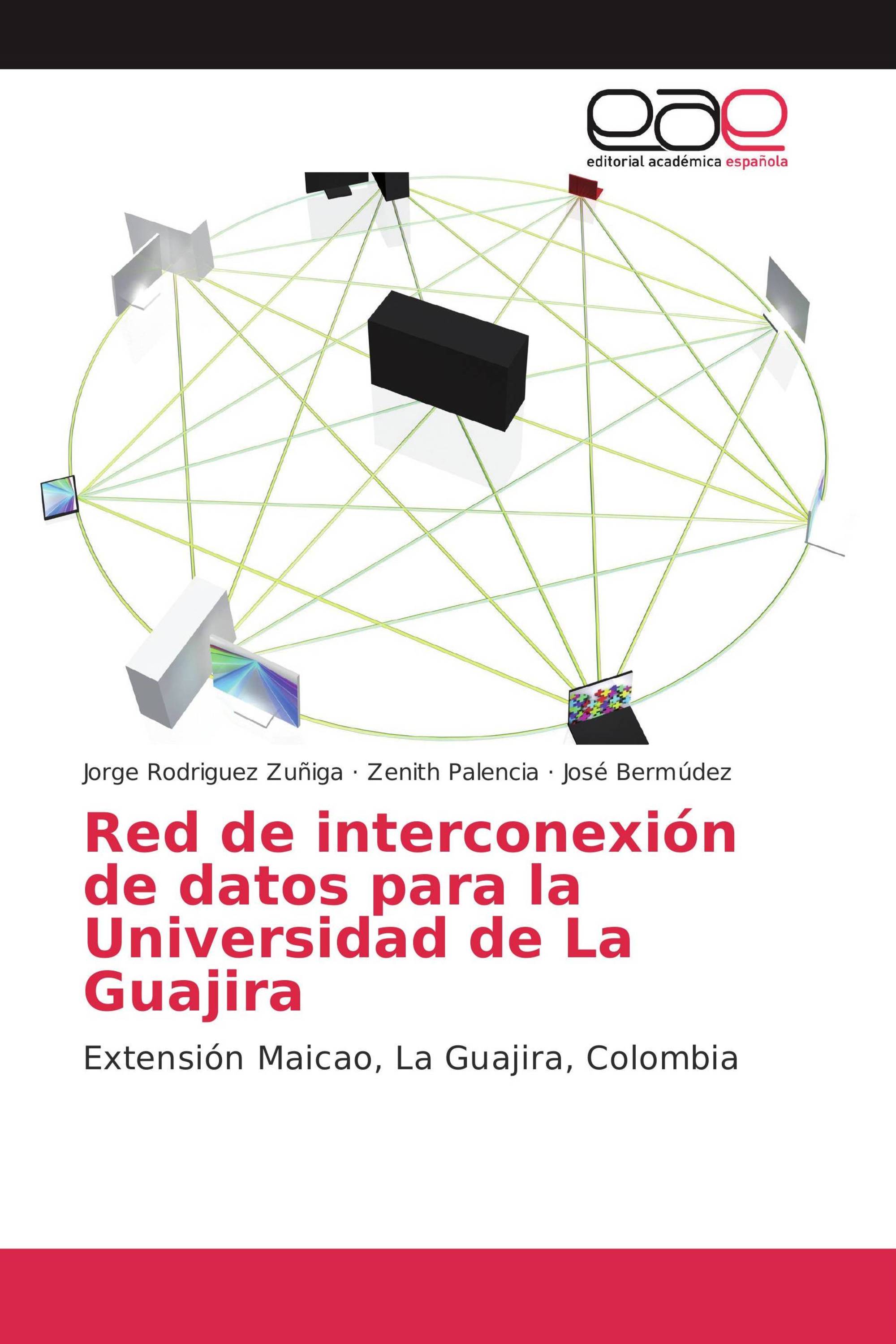 Red de interconexión de datos para la Universidad de La Guajira