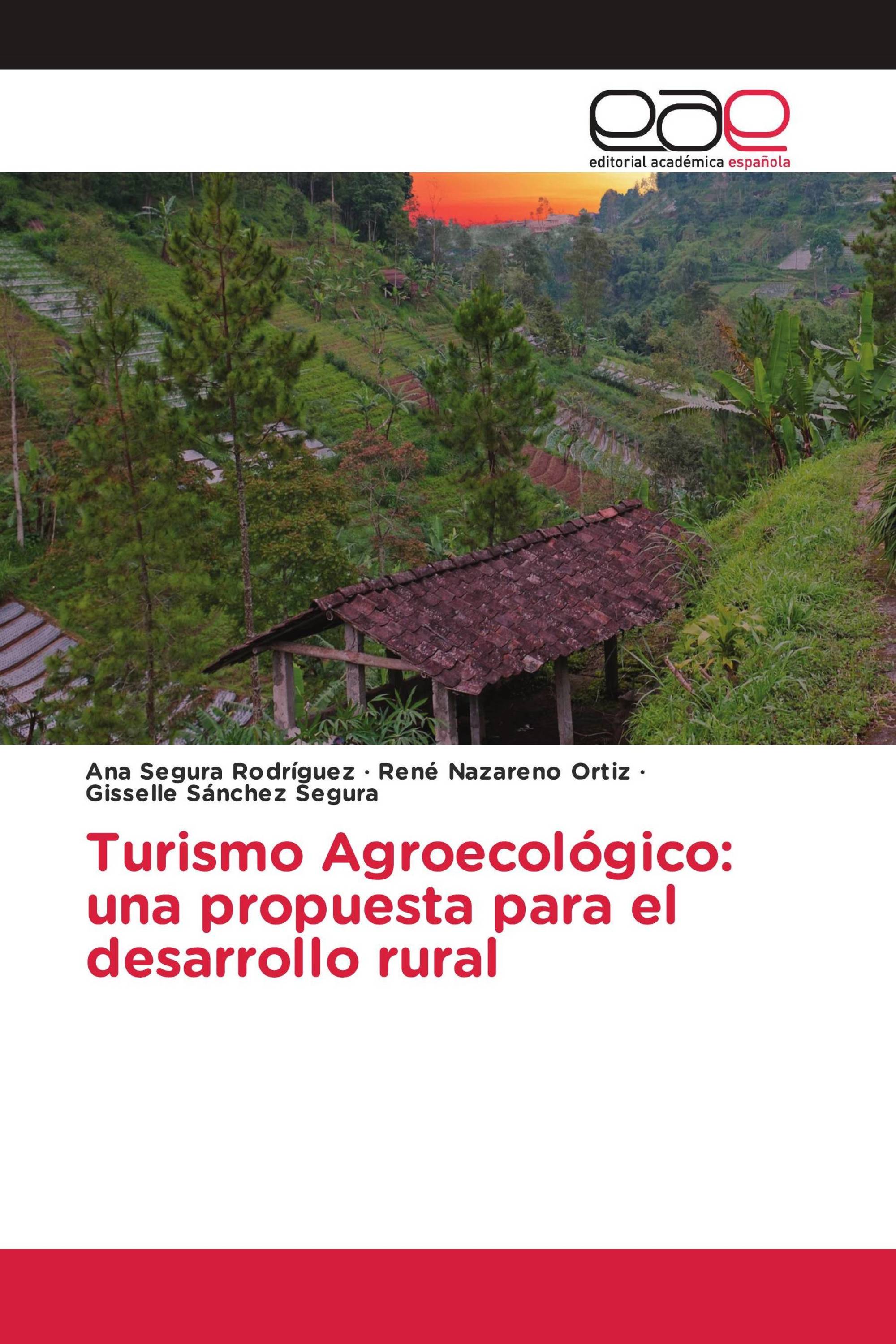 Turismo Agroecológico: una propuesta para el desarrollo rural
