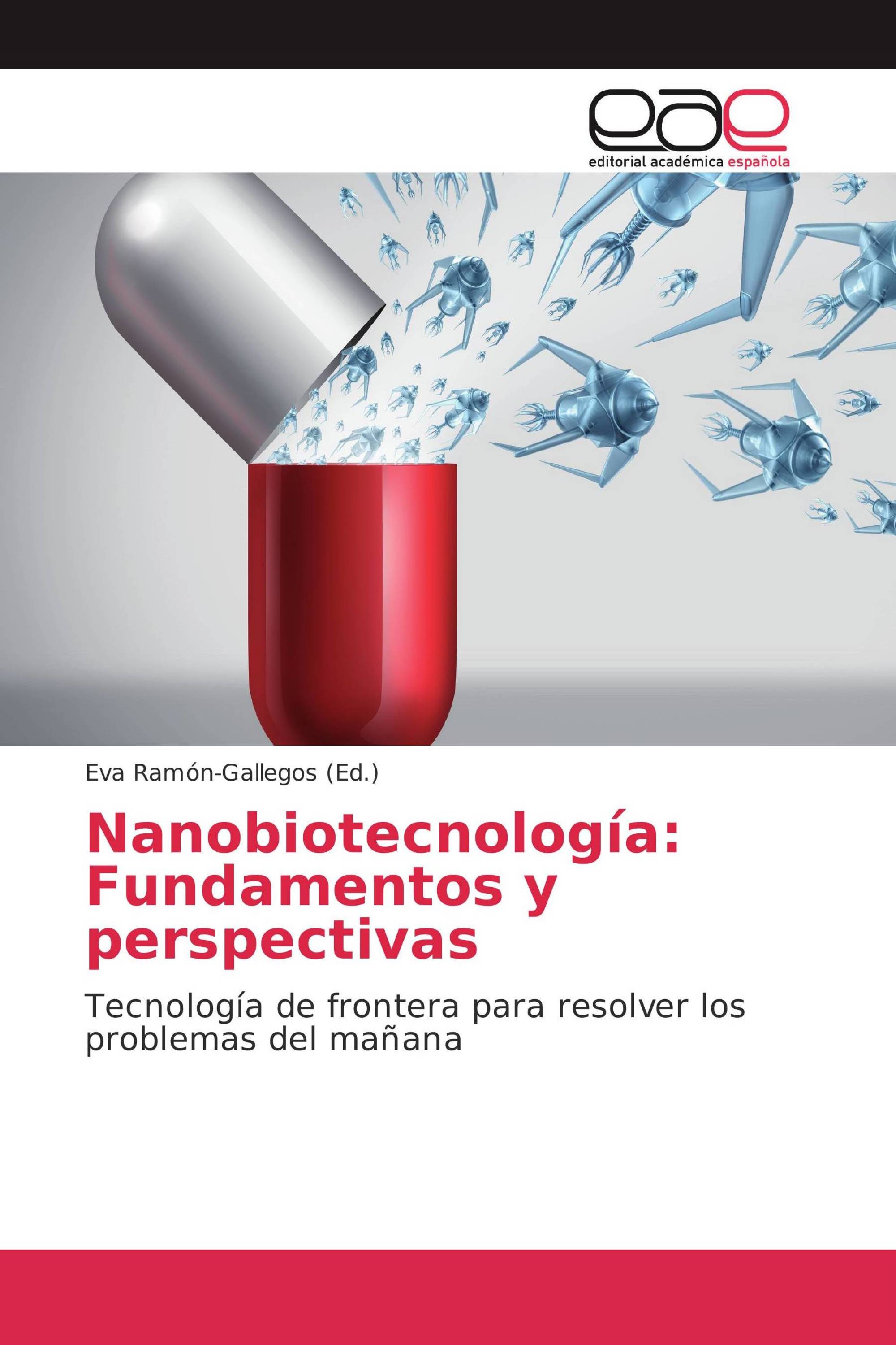 Nanobiotecnología: Fundamentos y perspectivas