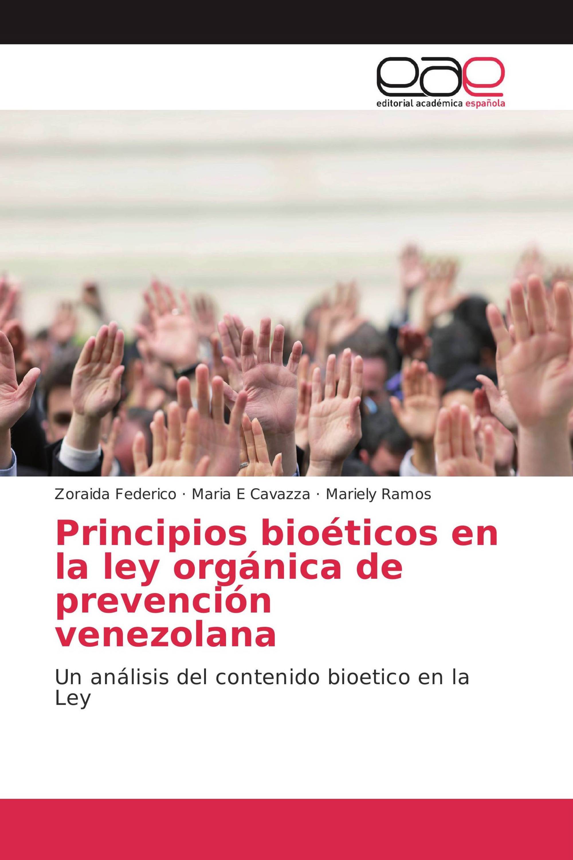 Principios bioéticos en la ley orgánica de prevención venezolana