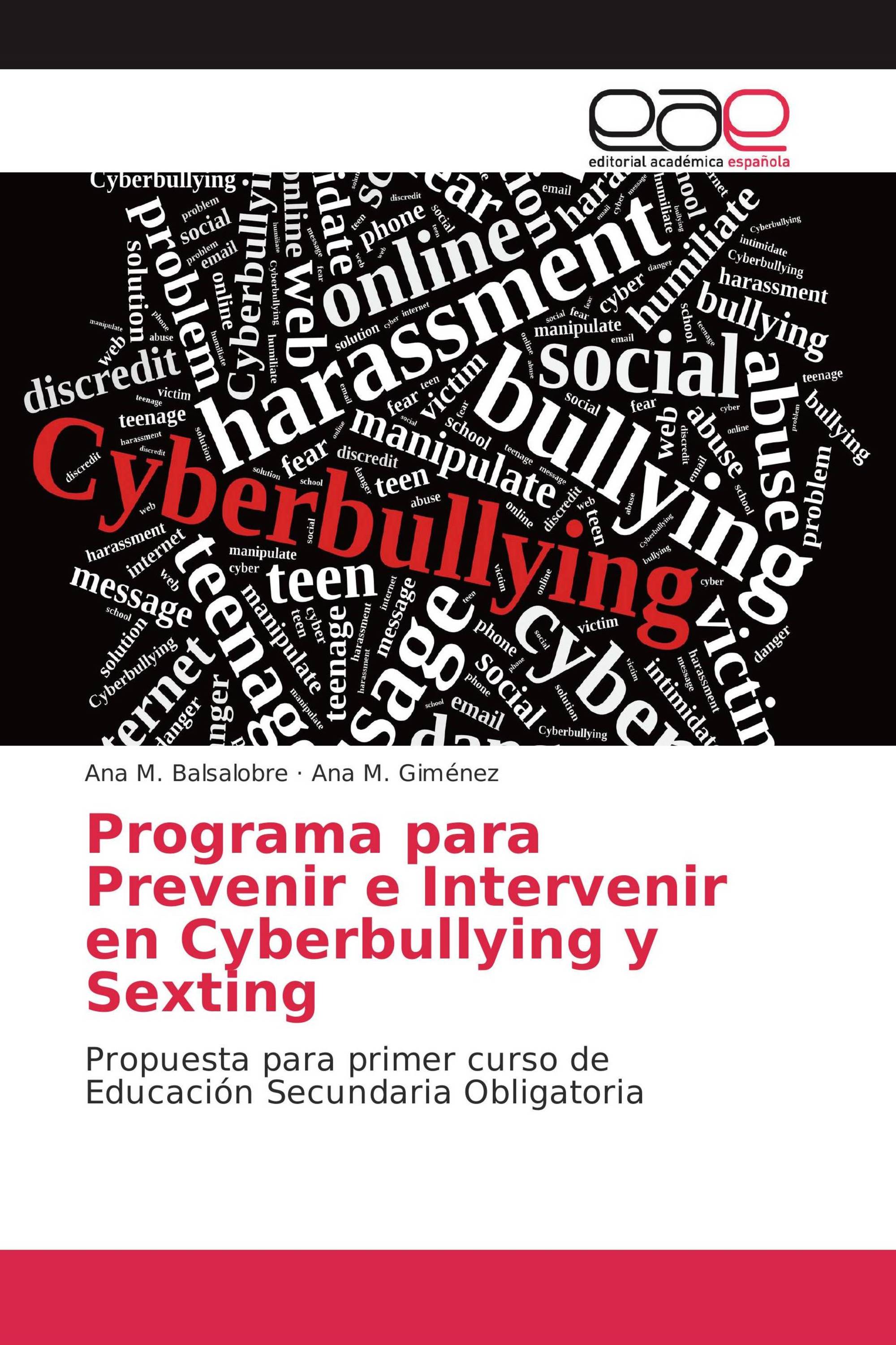 Programa Para Prevenir E Intervenir En Cyberbullying Y Sexting 978 3 8417 5481 3 3066
