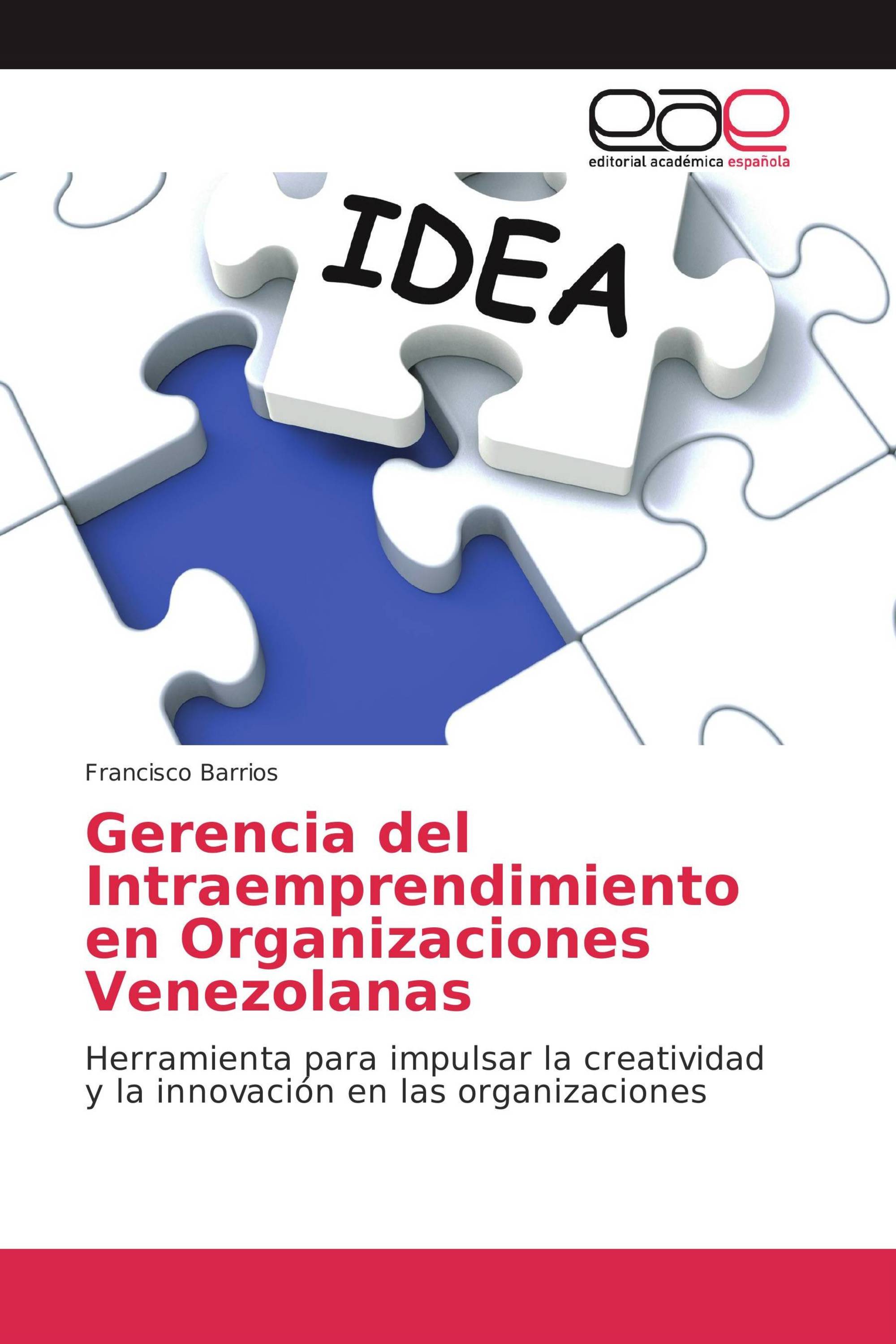 Gerencia del Intraemprendimiento en Organizaciones Venezolanas