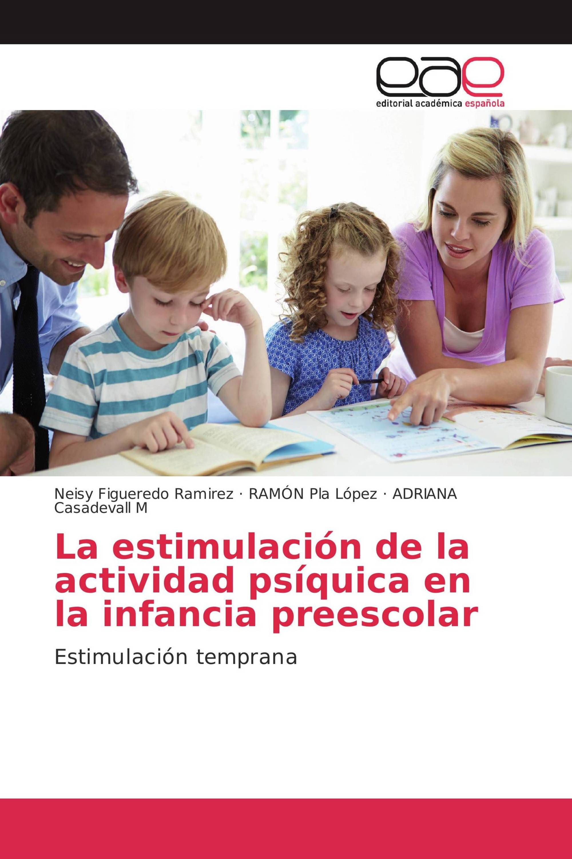 La estimulación de la actividad psíquica en la infancia preescolar