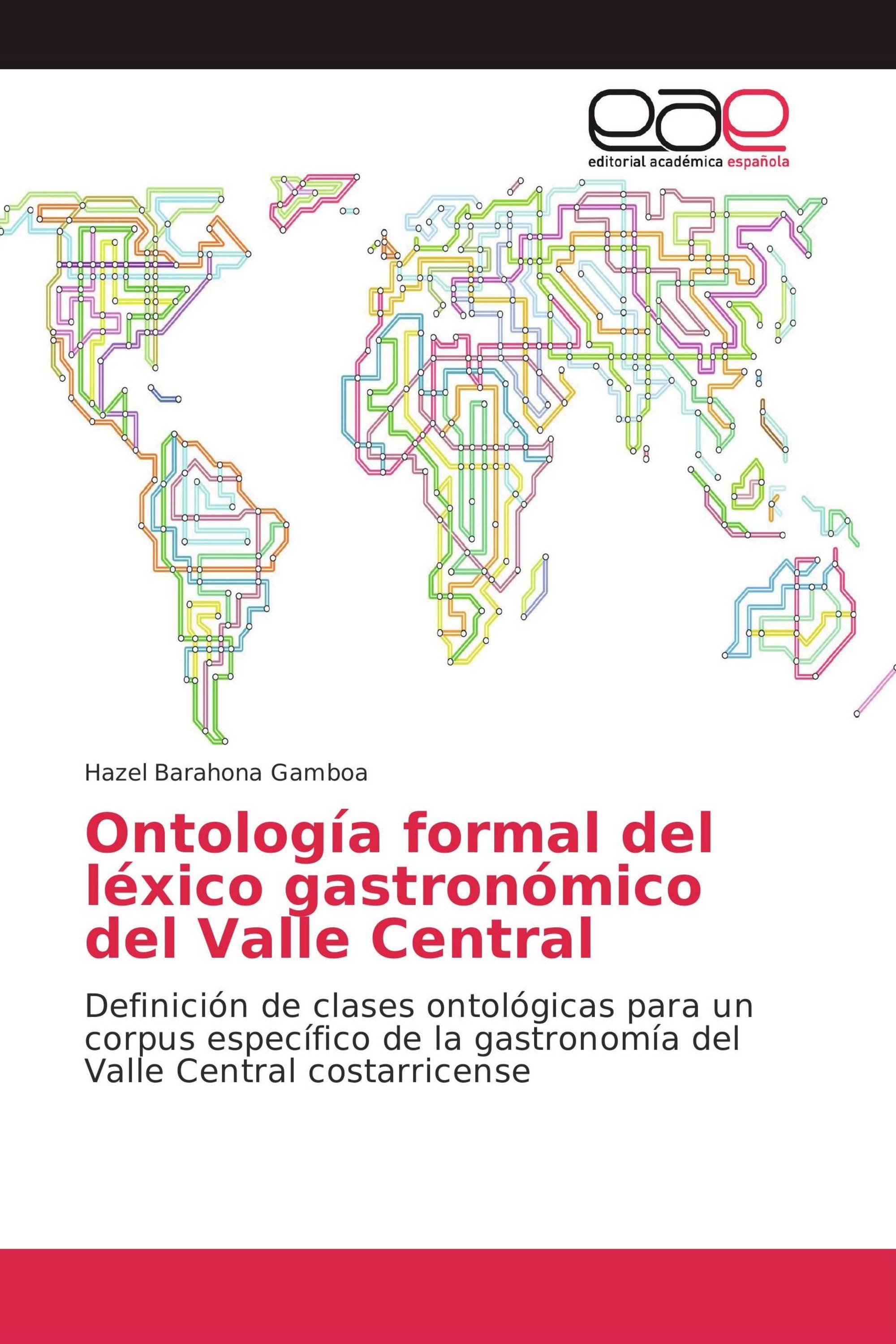 Ontología formal del léxico gastronómico del Valle Central