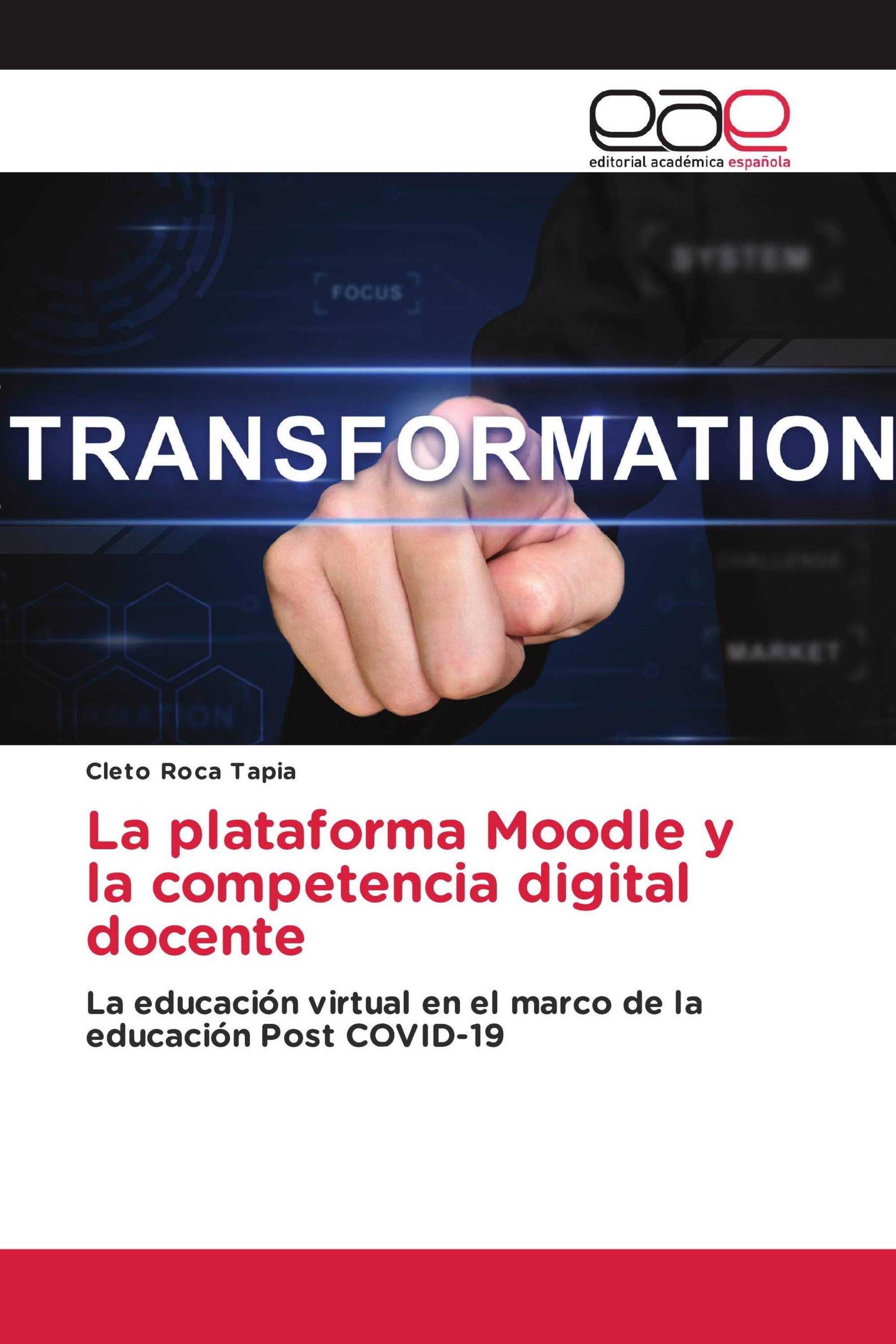 La plataforma Moodle y la competencia digital docente