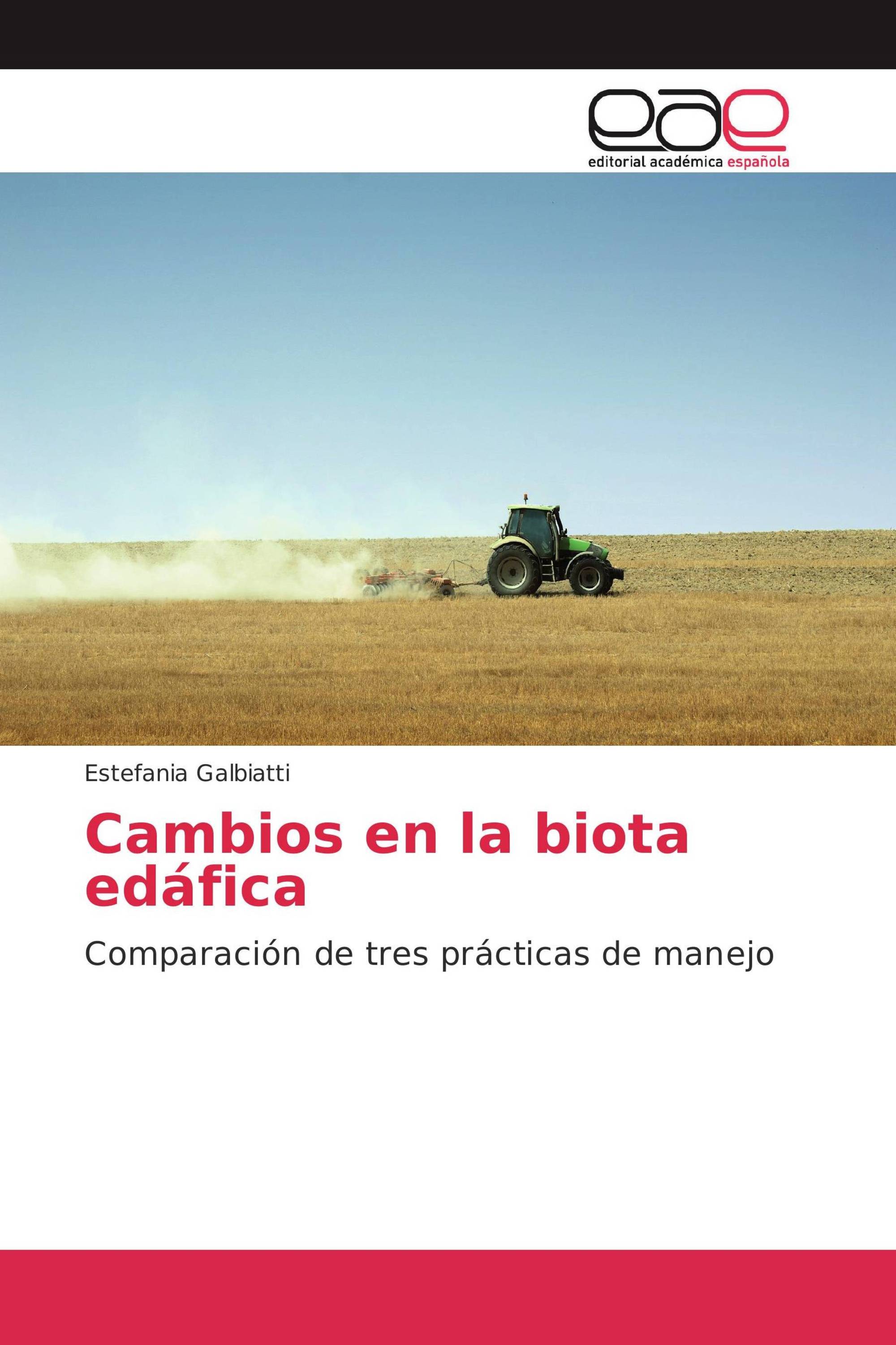 Cambios en la biota edáfica