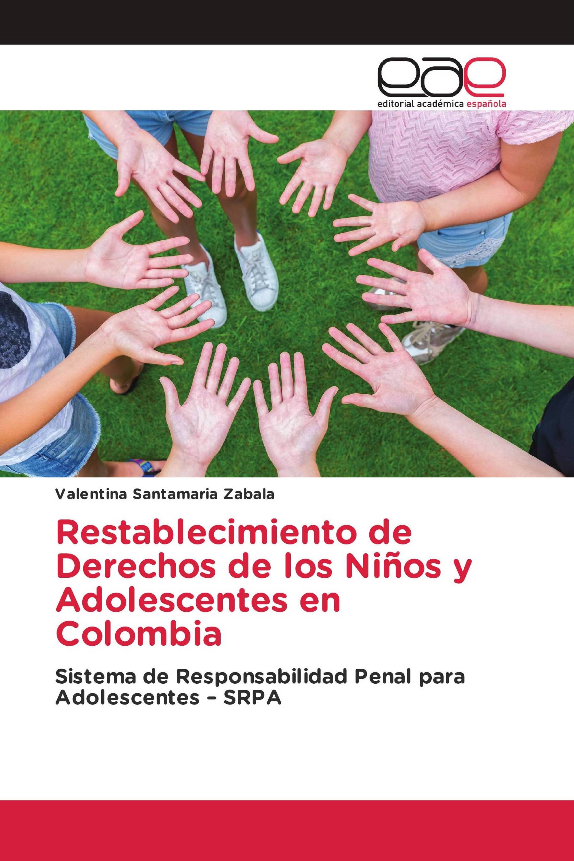 Restablecimiento de Derechos de los Niños y Adolescentes en Colombia