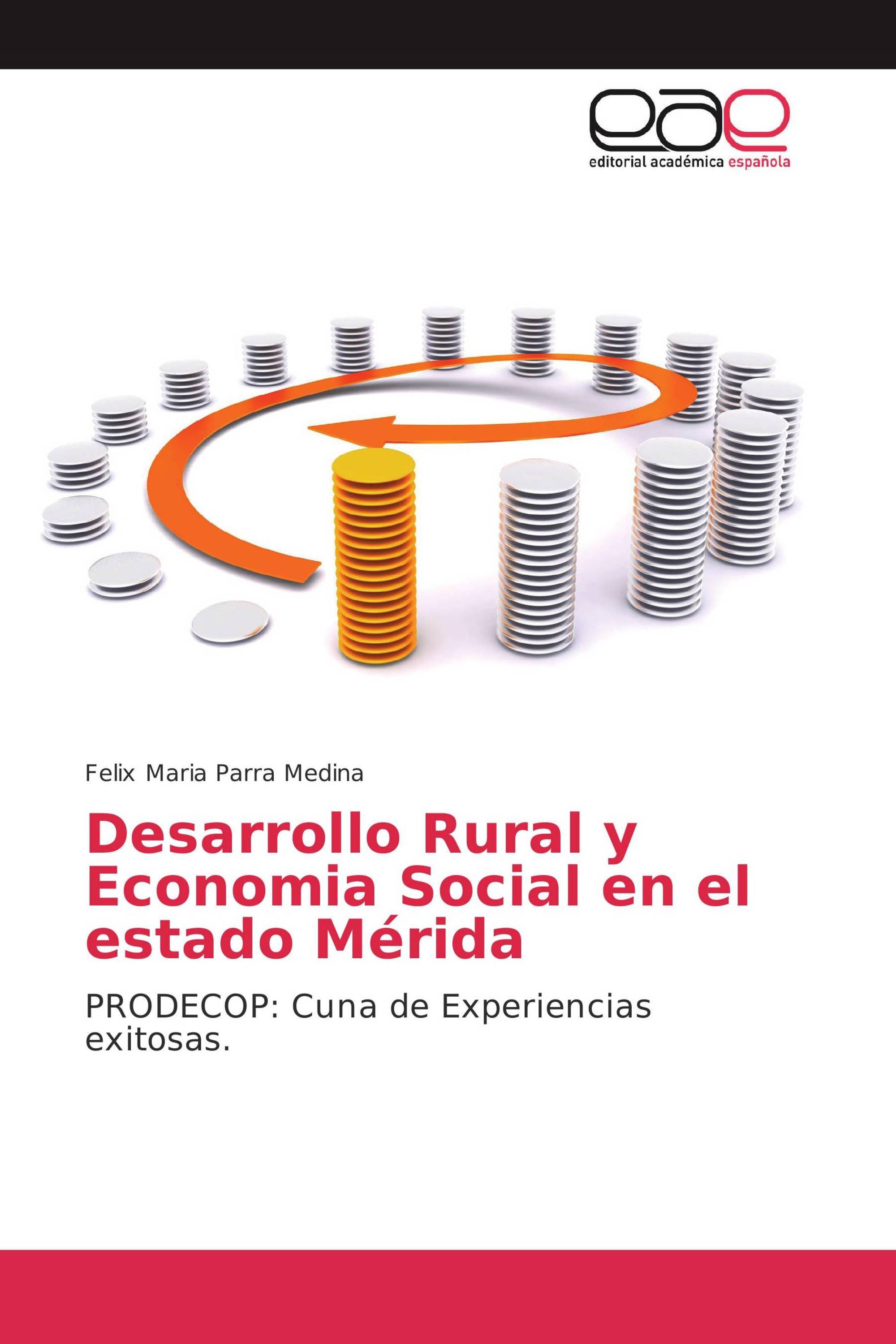 Desarrollo Rural y Economia Social en el estado Mérida