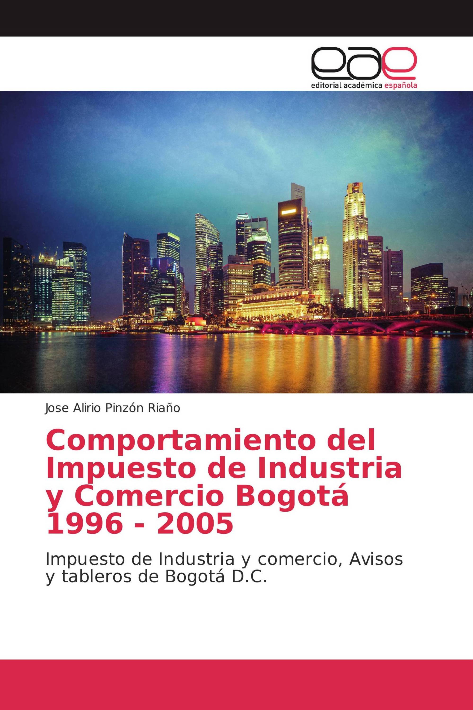 Comportamiento del Impuesto de Industria y Comercio Bogotá 1996 - 2005