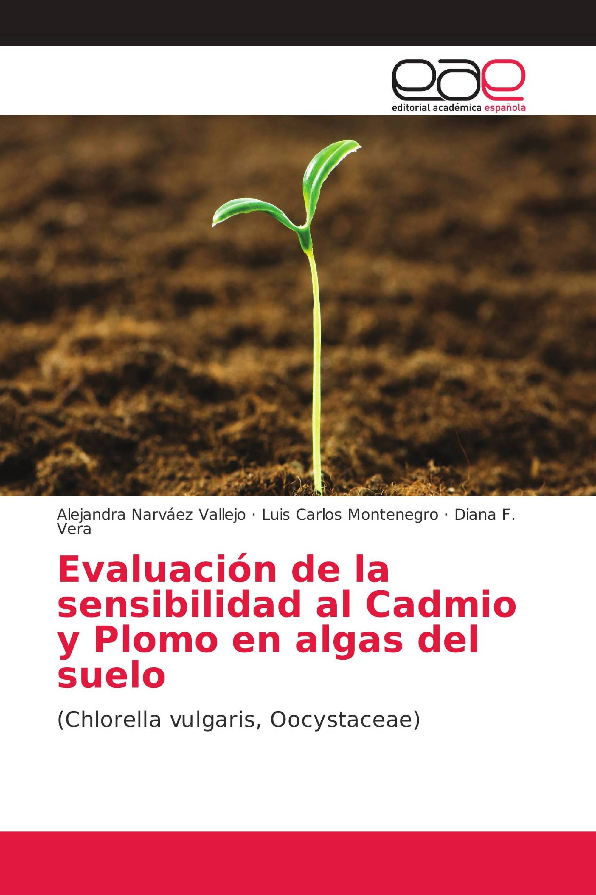 Evaluación de la sensibilidad al Cadmio y Plomo en algas del suelo