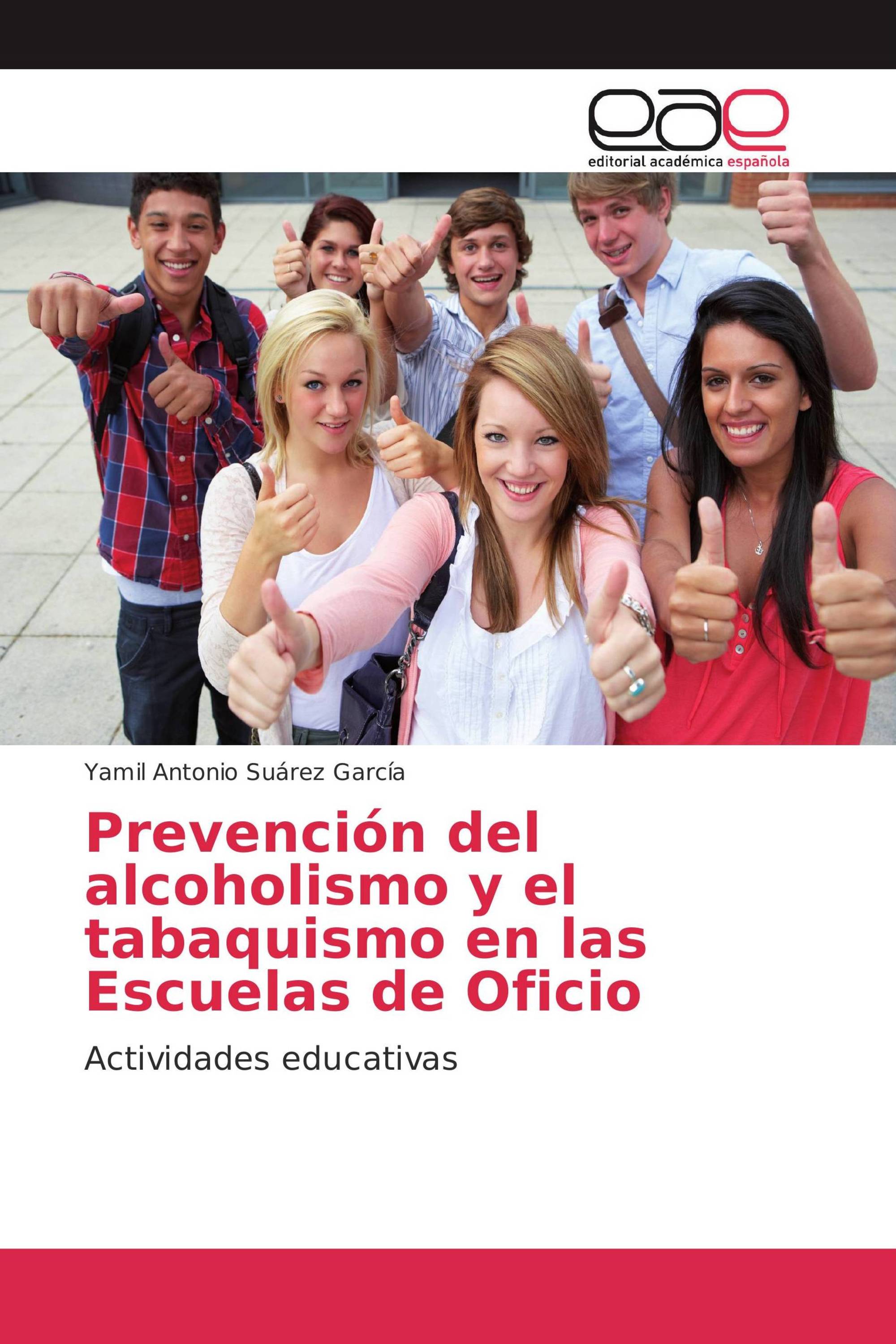 Prevención del alcoholismo y el tabaquismo en las Escuelas de Oficio