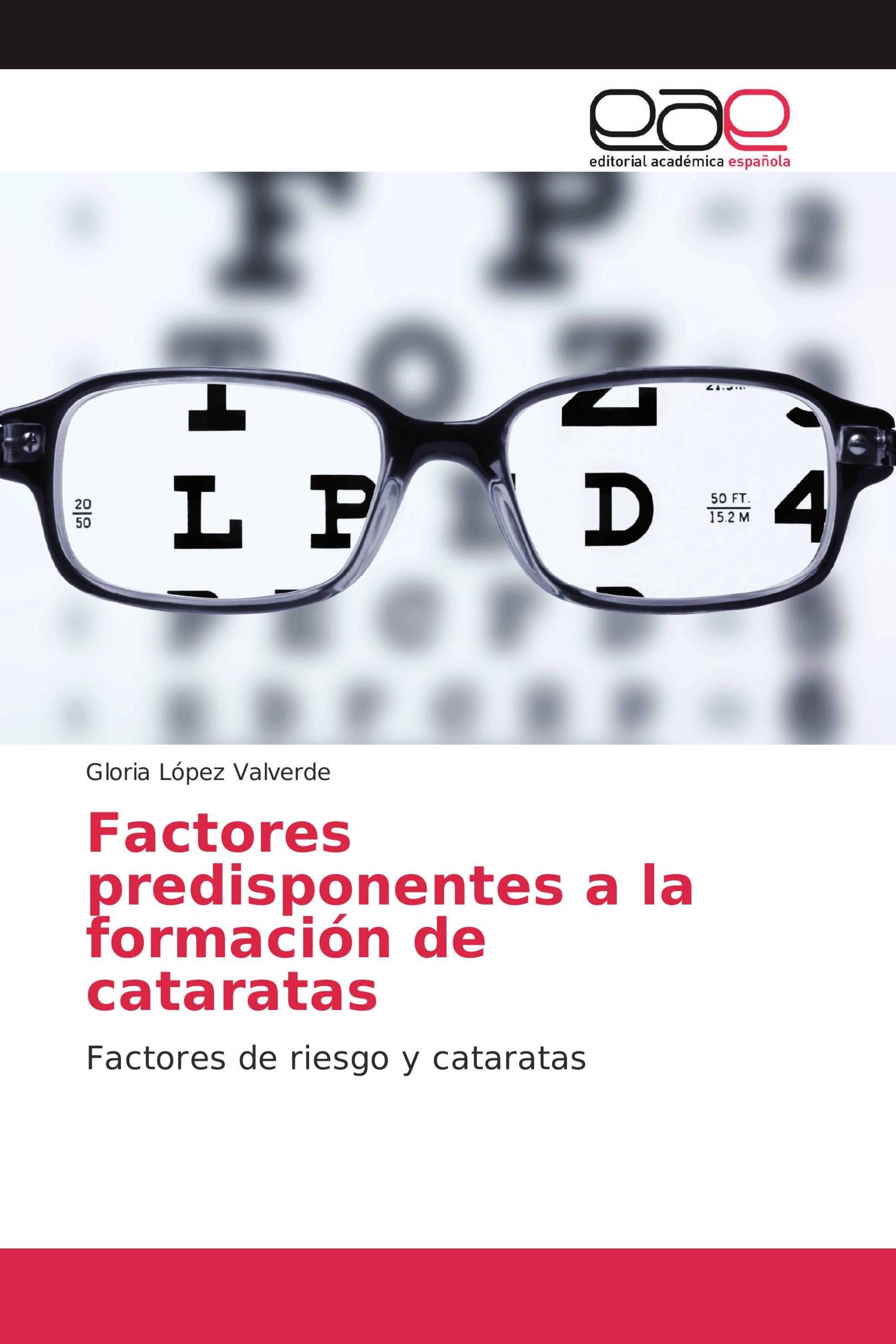 Factores predisponentes a la formación de cataratas