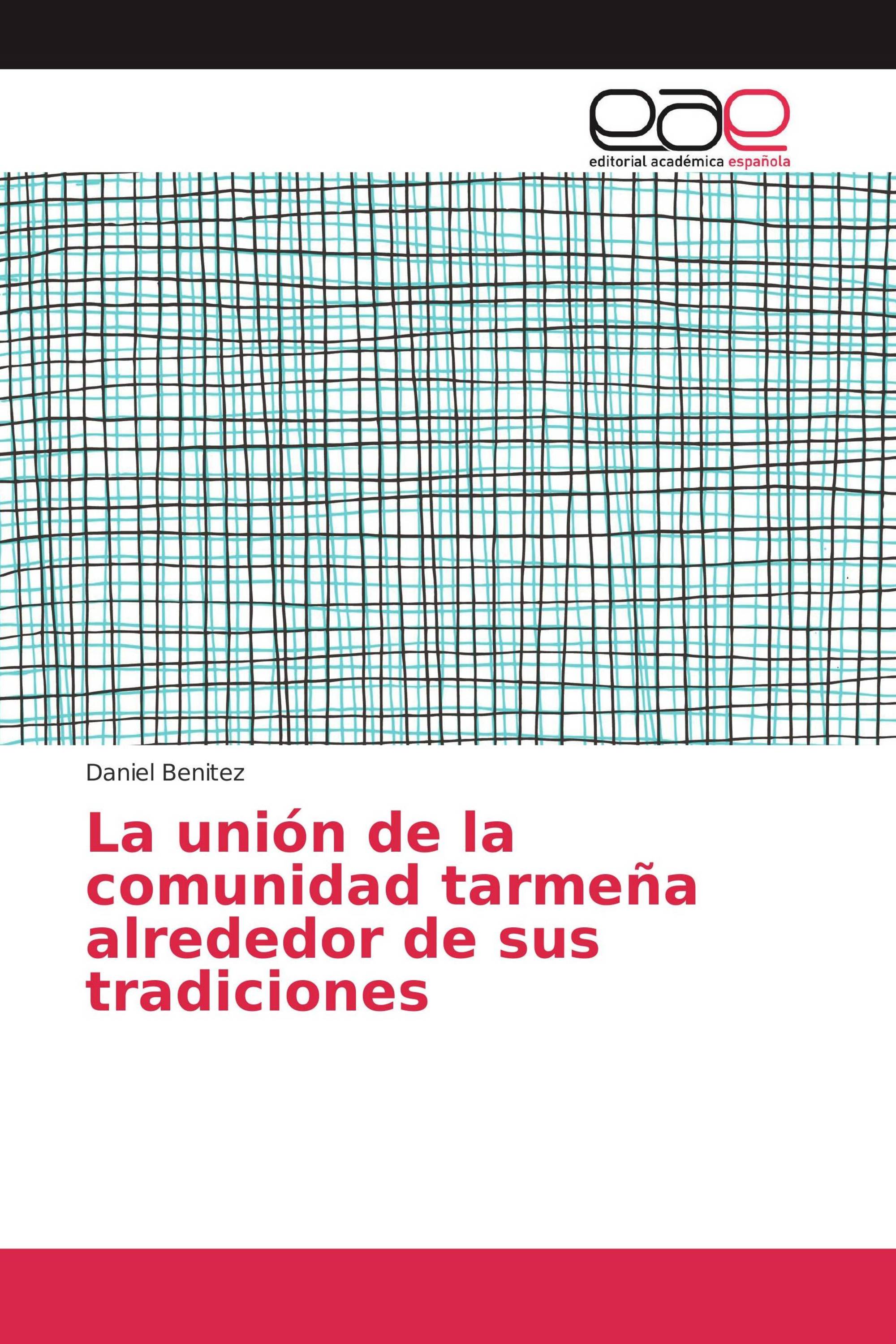 La unión de la comunidad tarmeña alrededor de sus tradiciones