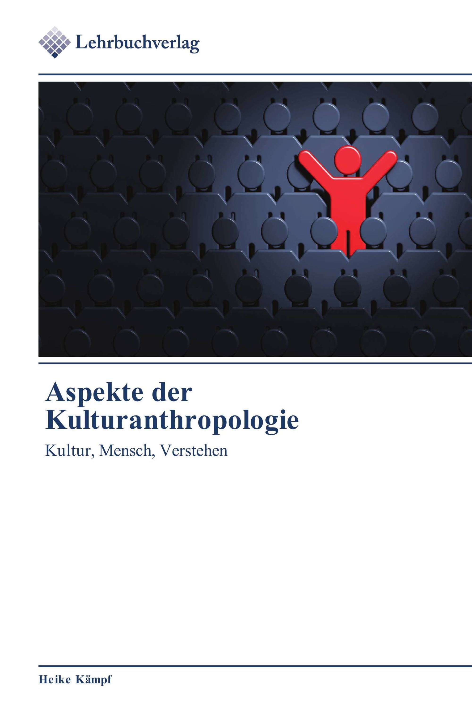 Aspekte der Kulturanthropologie