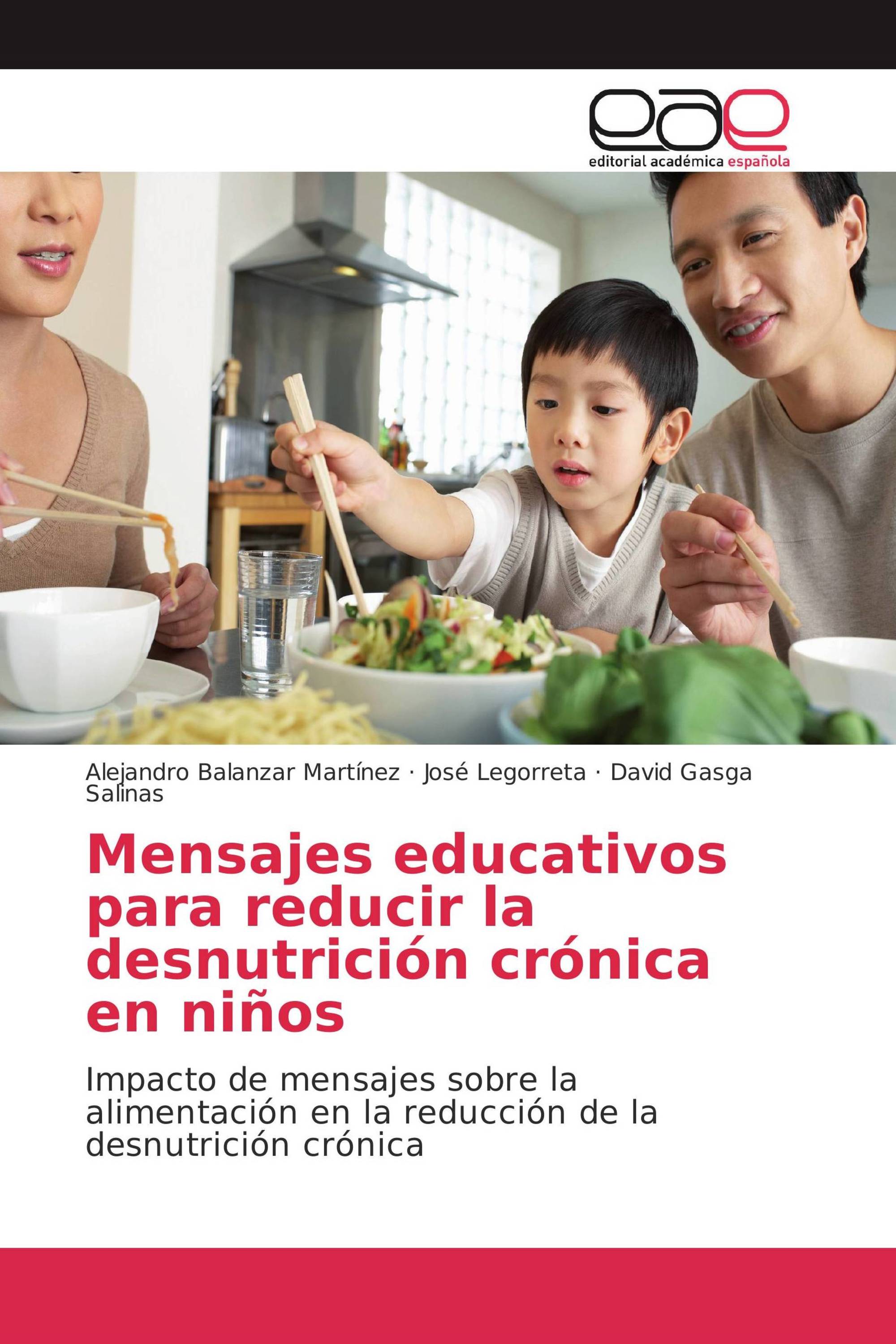 Mensajes educativos para reducir la desnutrición crónica en niños