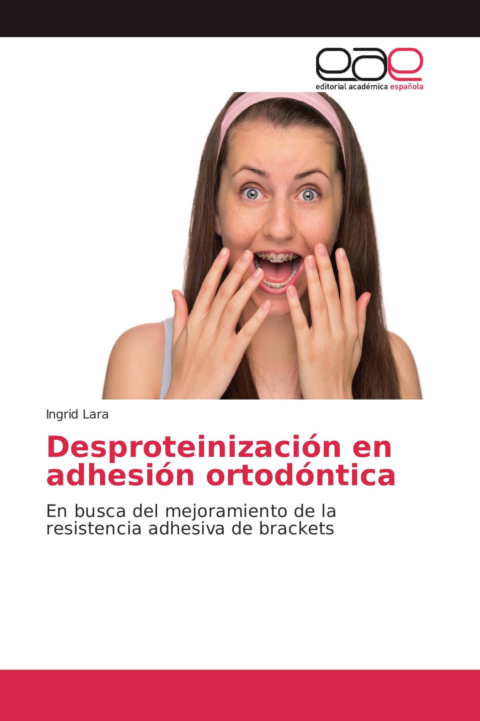 Desproteinización en adhesión ortodóntica