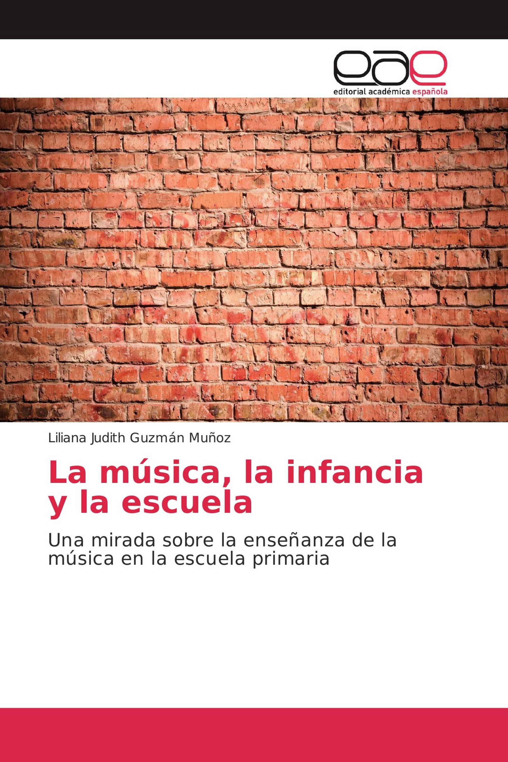 La música, la infancia y la escuela