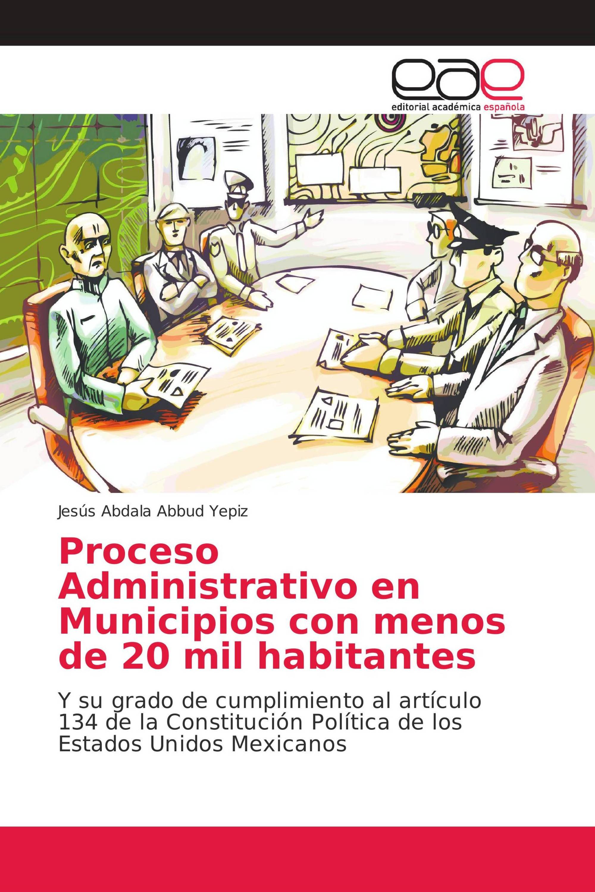 Proceso Administrativo en Municipios con menos de 20 mil habitantes