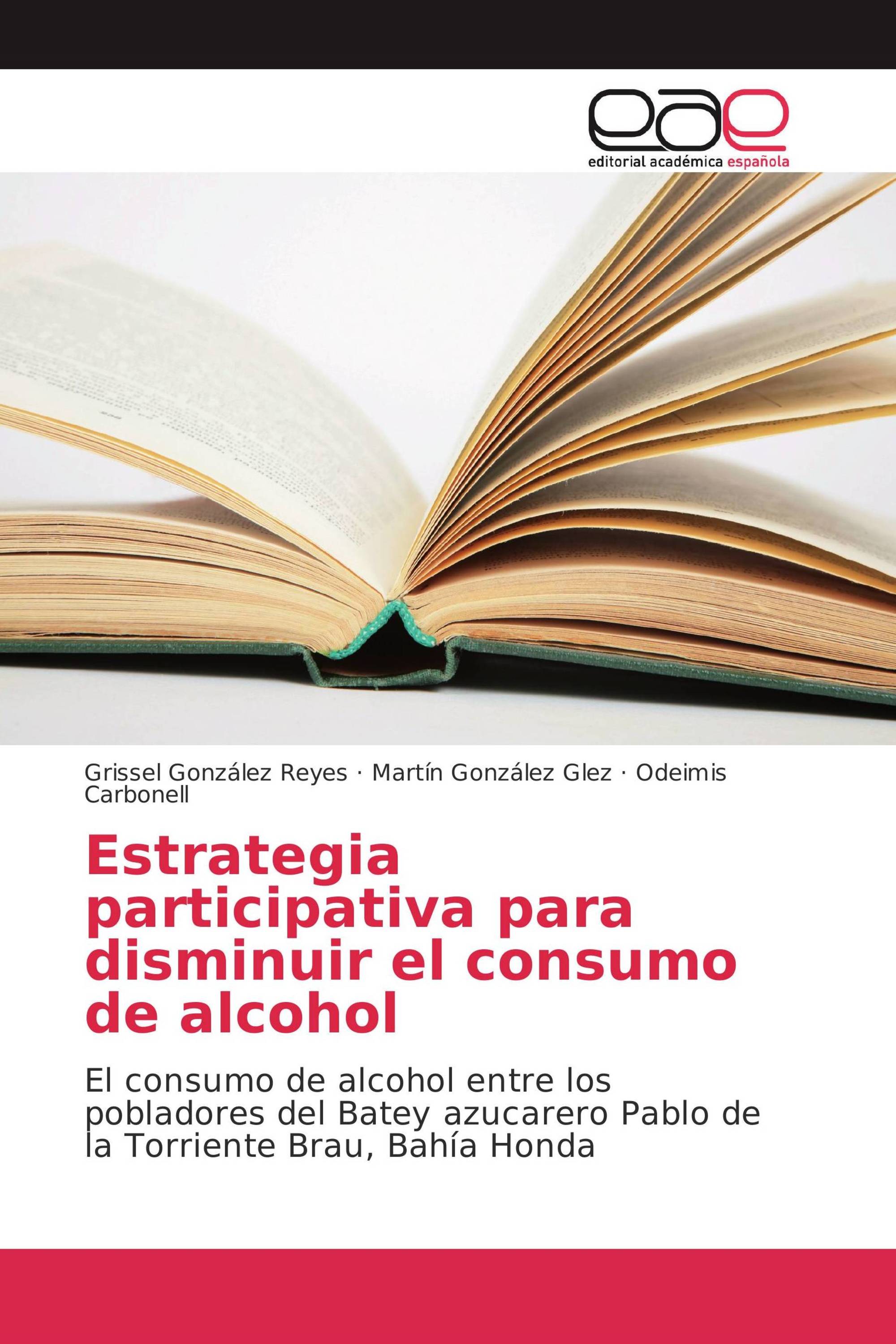 Estrategia participativa para disminuir el consumo de alcohol