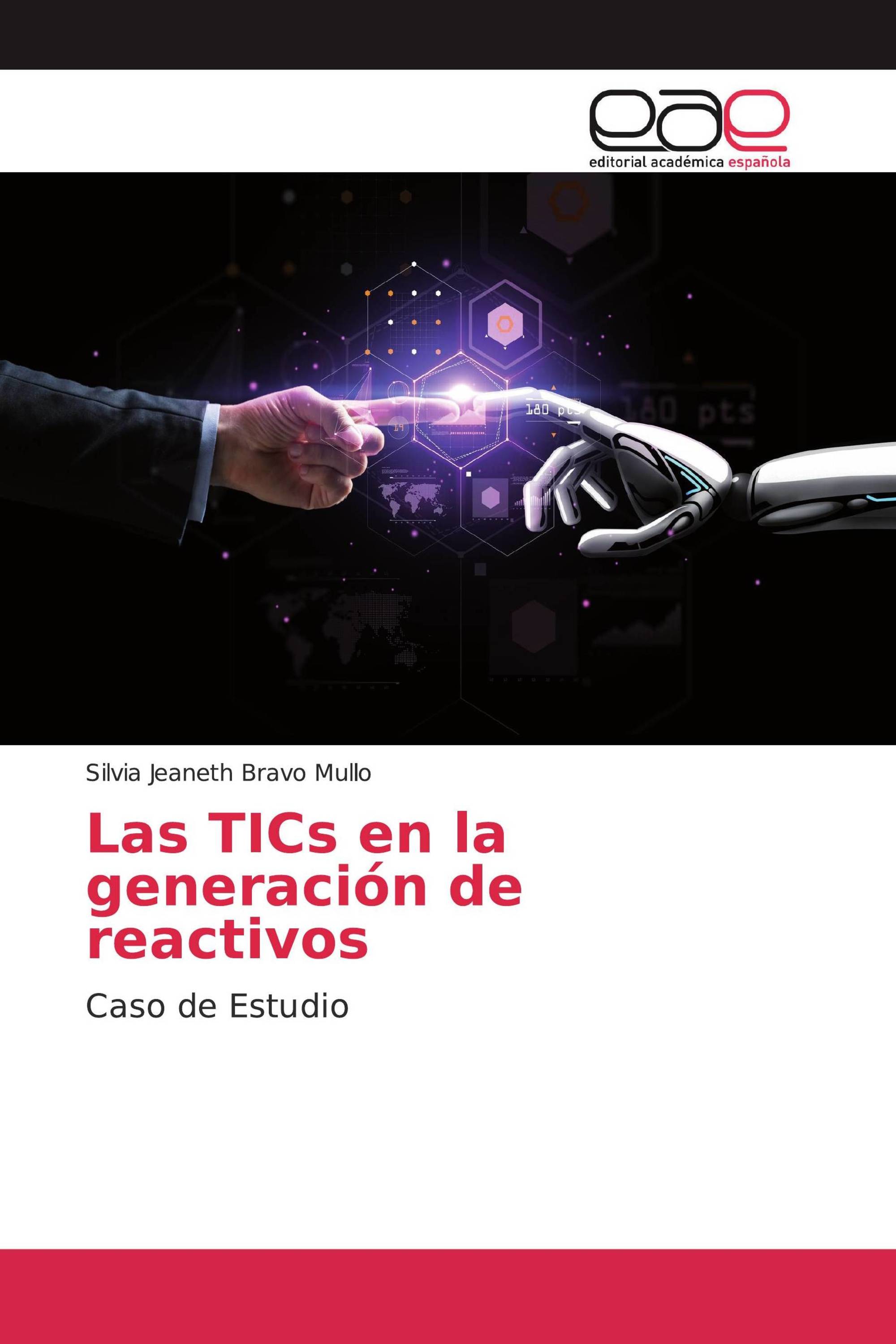 Las TICs en la generación de reactivos