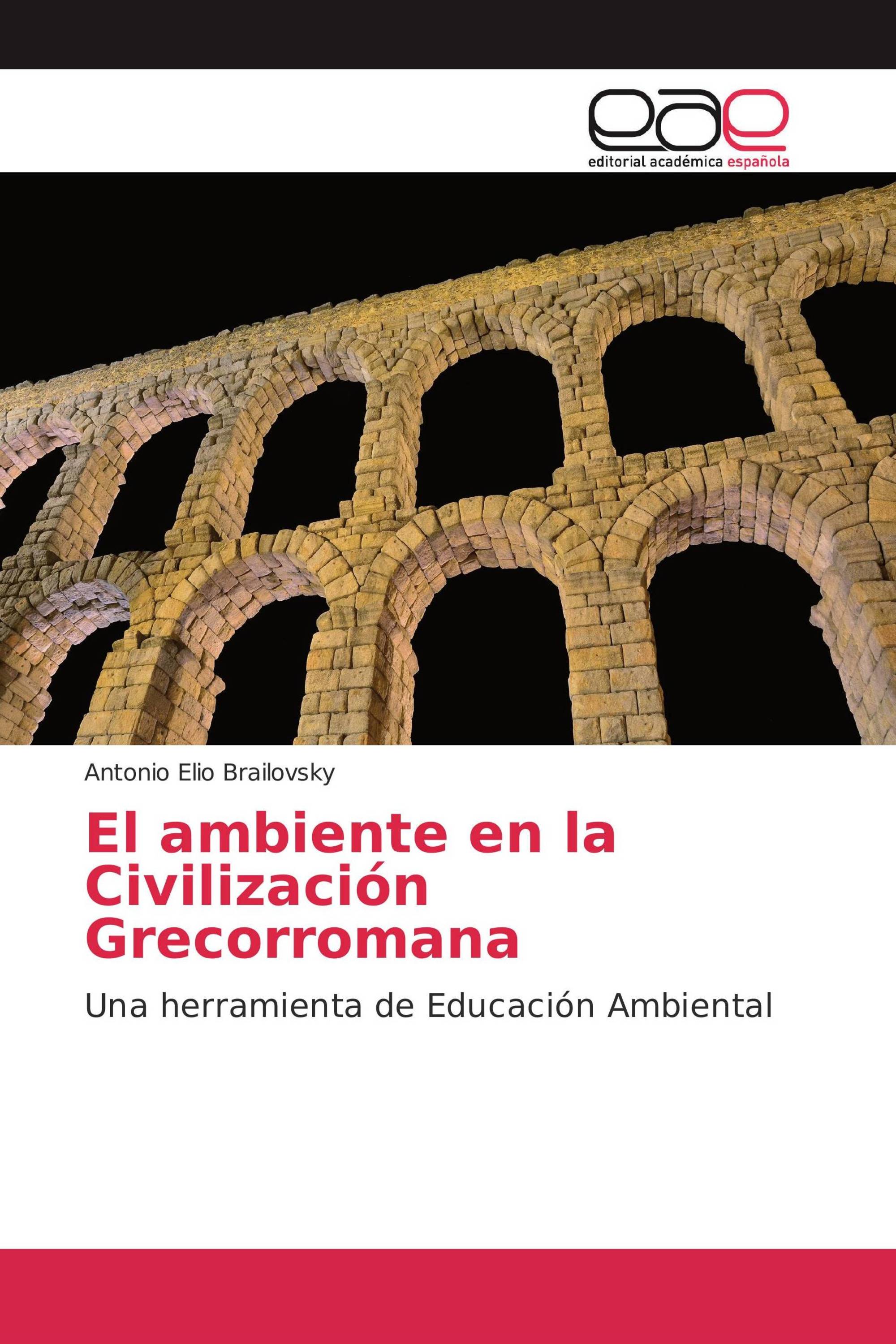 El ambiente en la Civilización Grecorromana