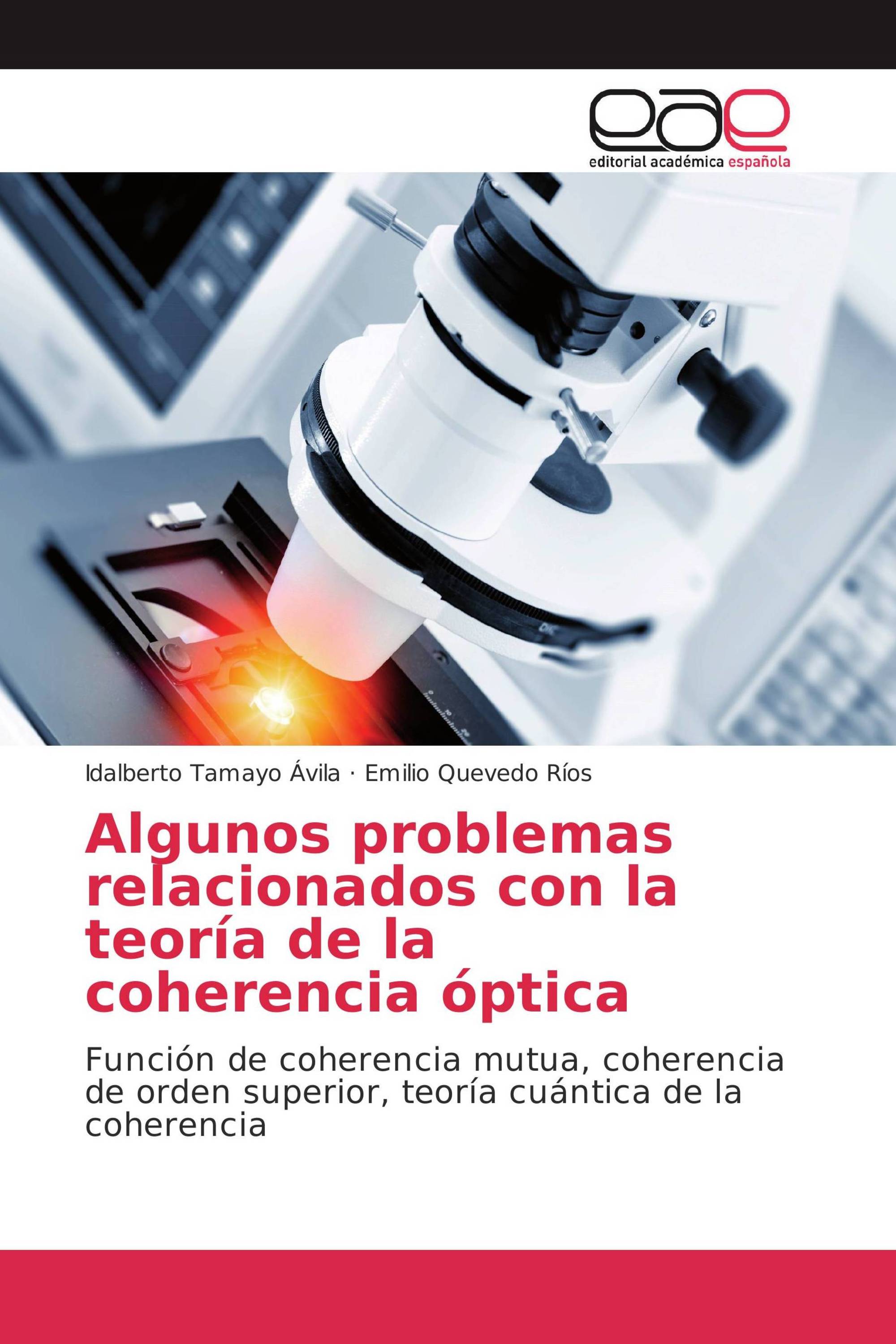 Algunos problemas relacionados con la teoría de la coherencia óptica