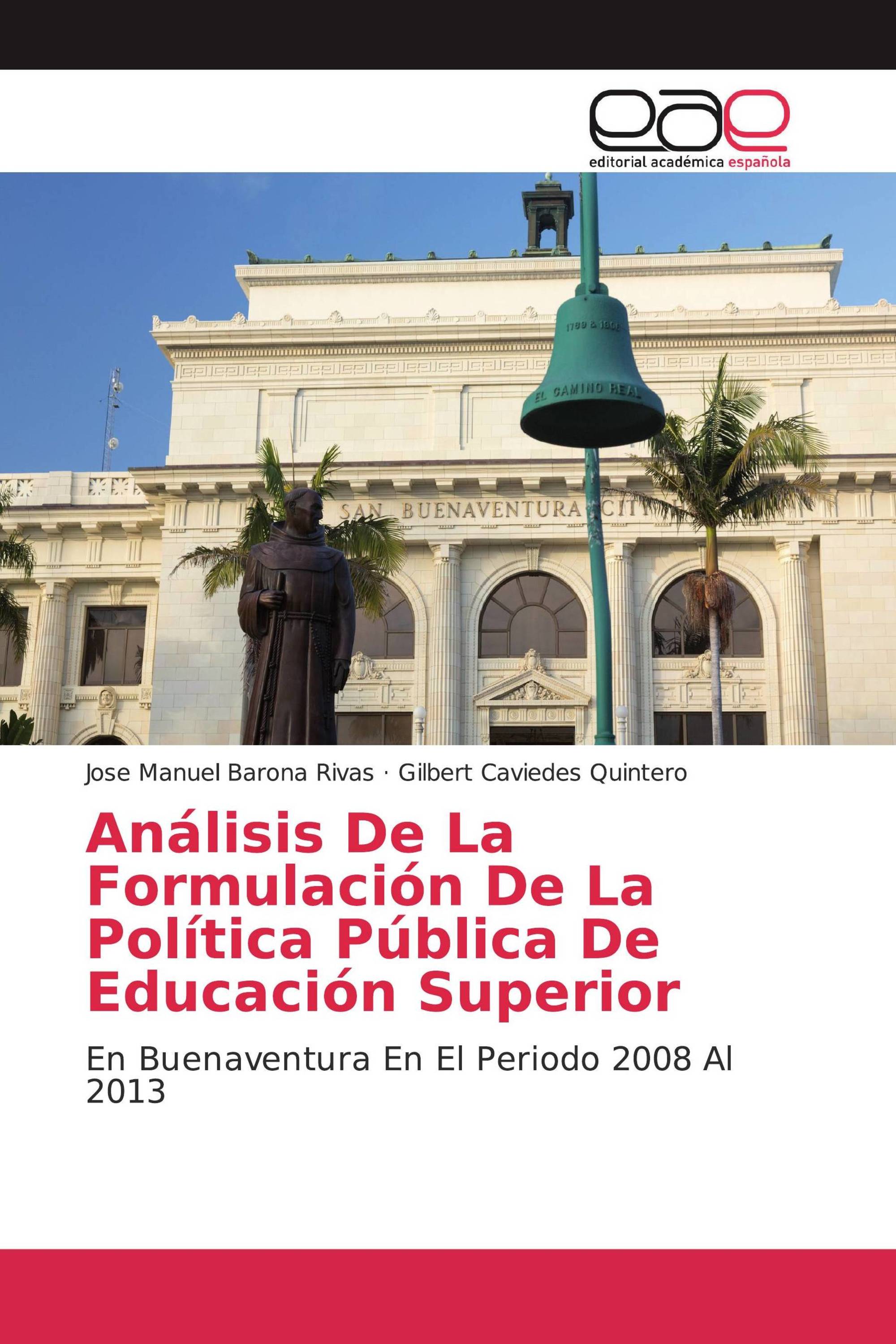 Análisis De La Formulación De La Política Pública De Educación Superior