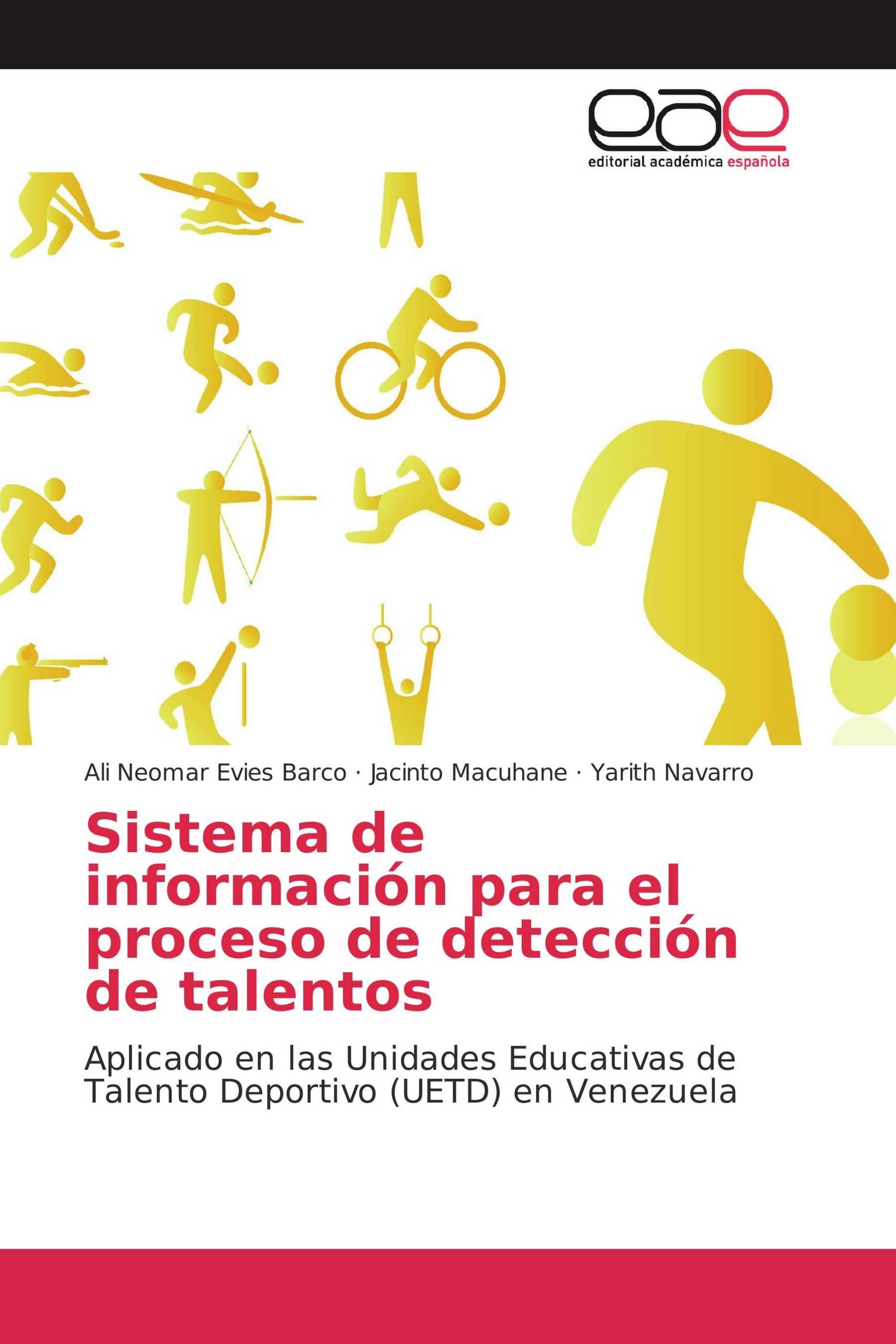 Sistema de información para el proceso de detección de talentos