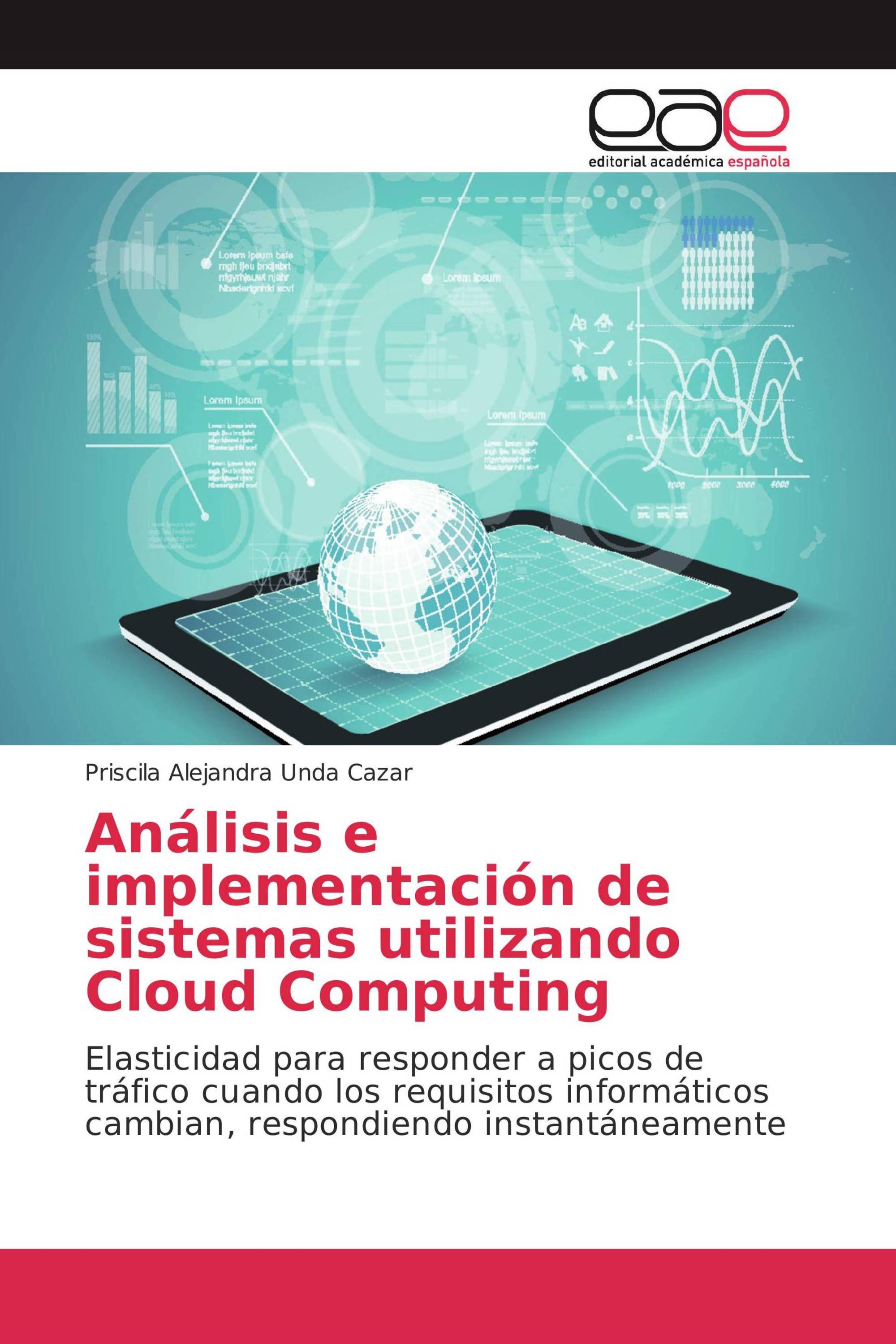 Análisis e implementación de sistemas utilizando Cloud Computing