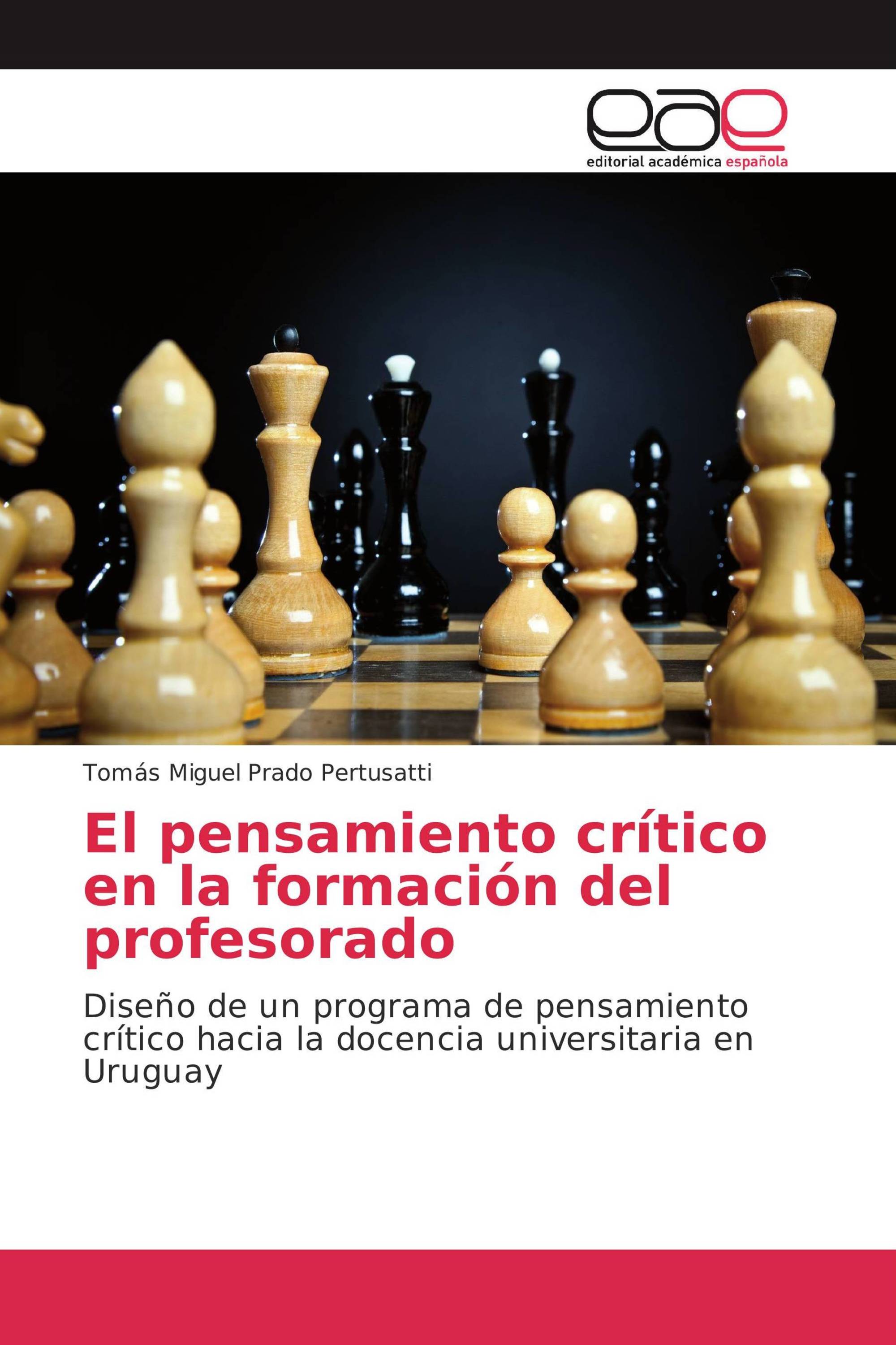 El pensamiento crítico en la formación del profesorado