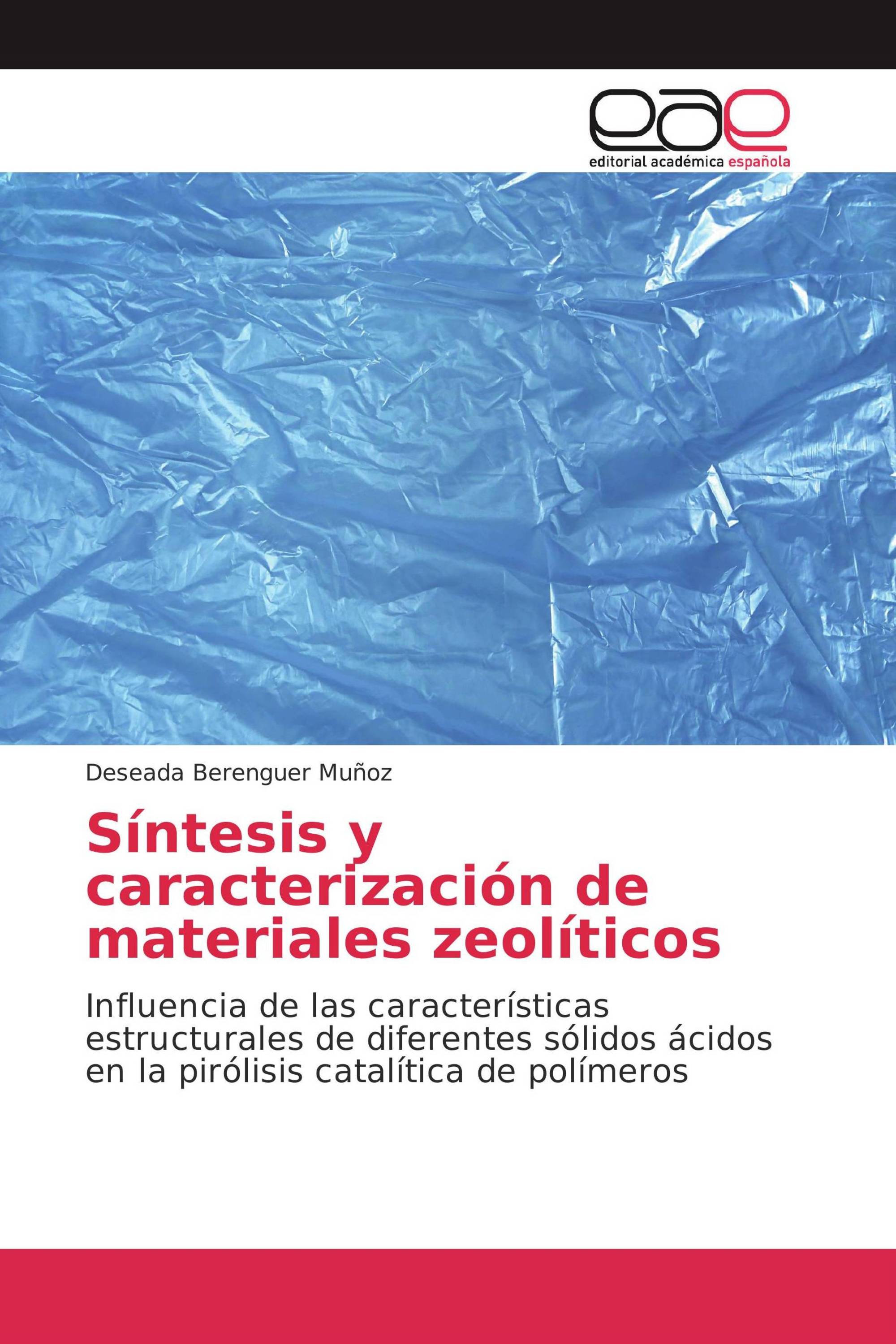 Síntesis y caracterización de materiales zeolíticos