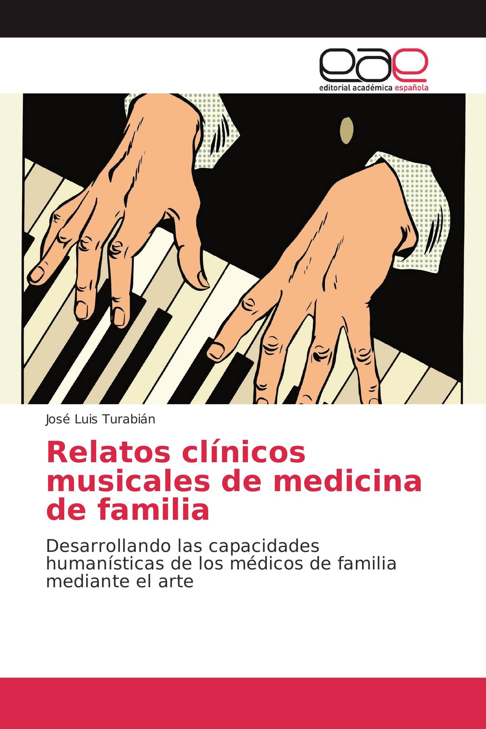 Relatos clínicos musicales de medicina de familia