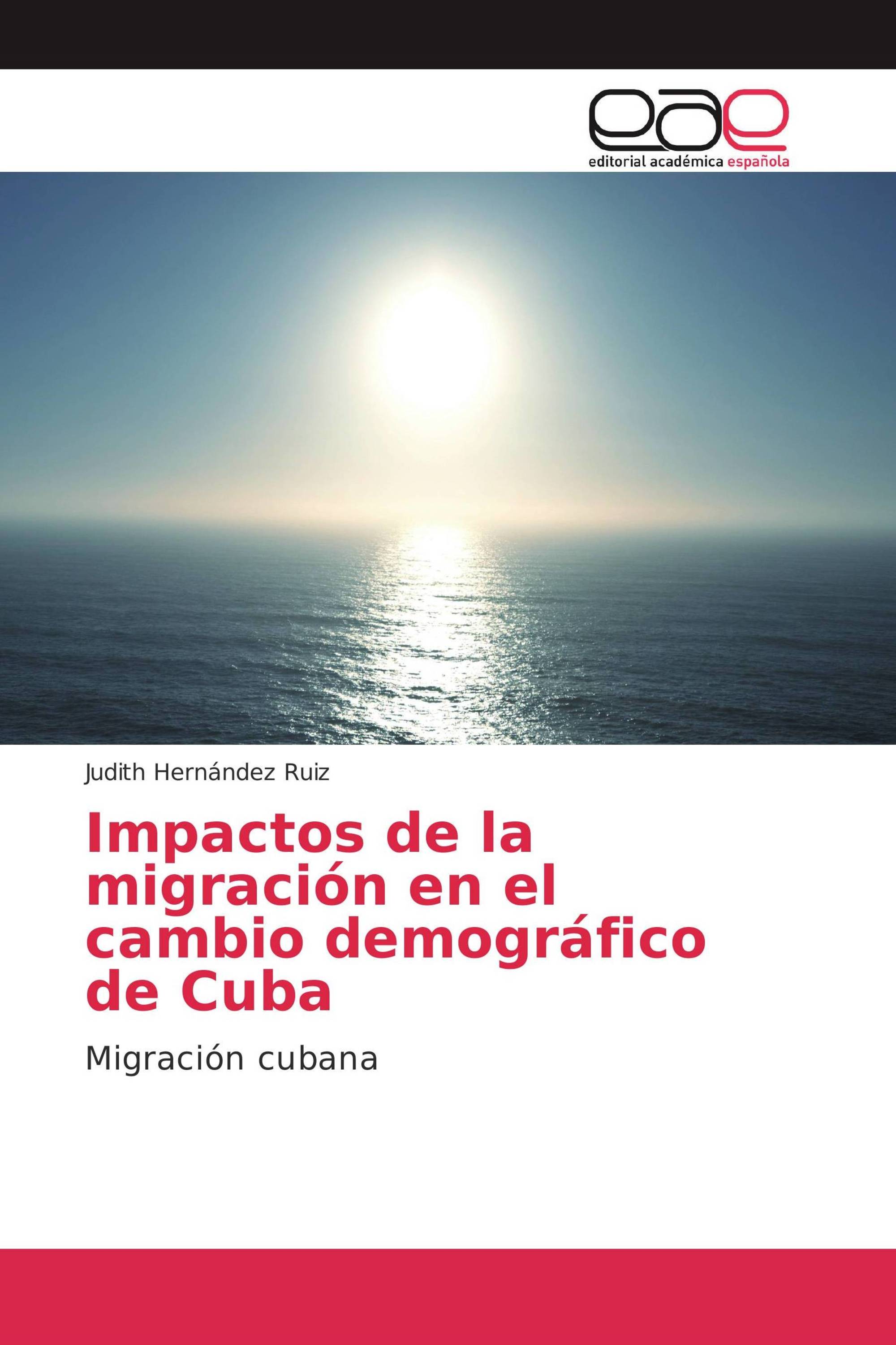 Impactos de la migración en el cambio demográfico de Cuba