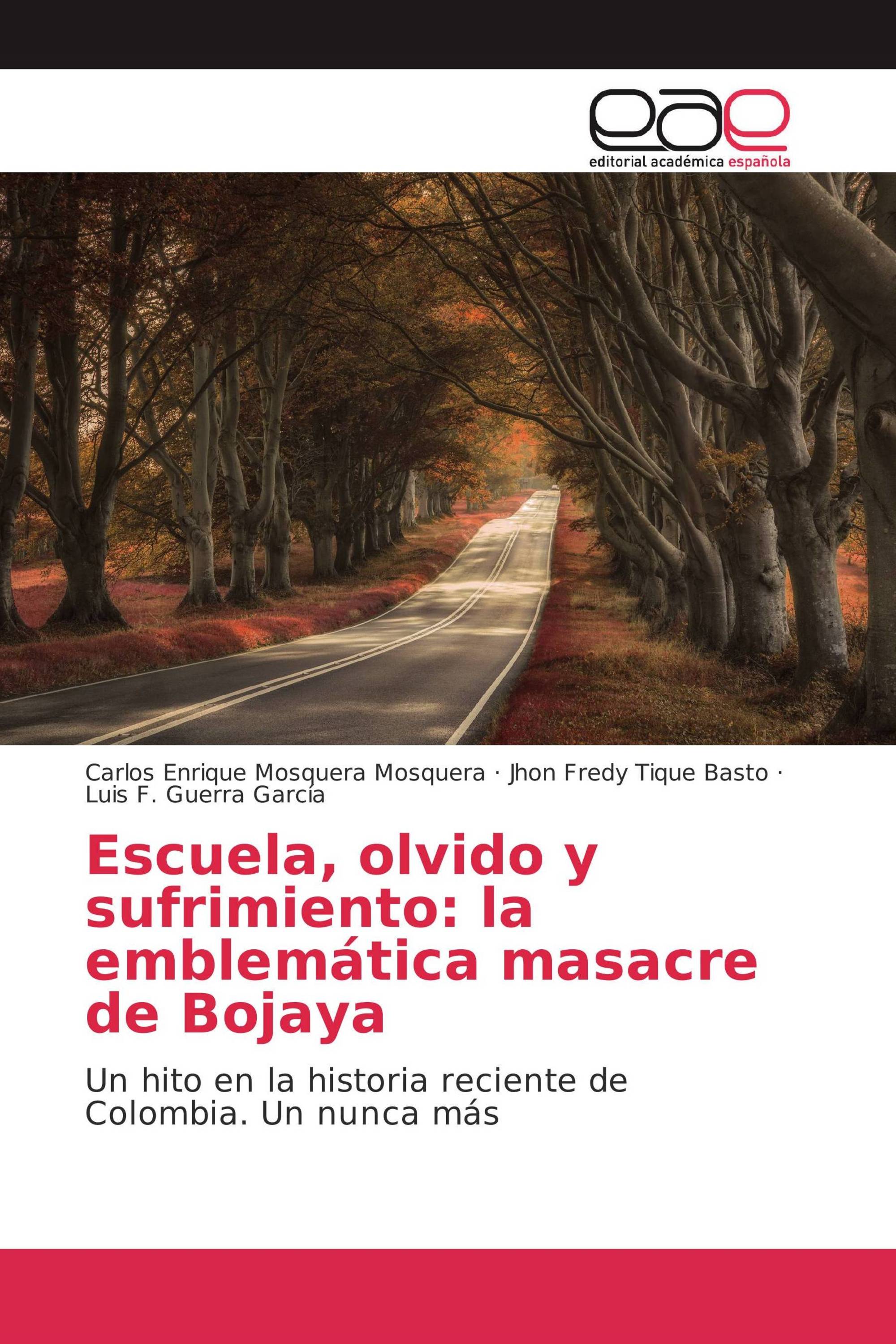 Escuela, olvido y sufrimiento: la emblemática masacre de Bojaya