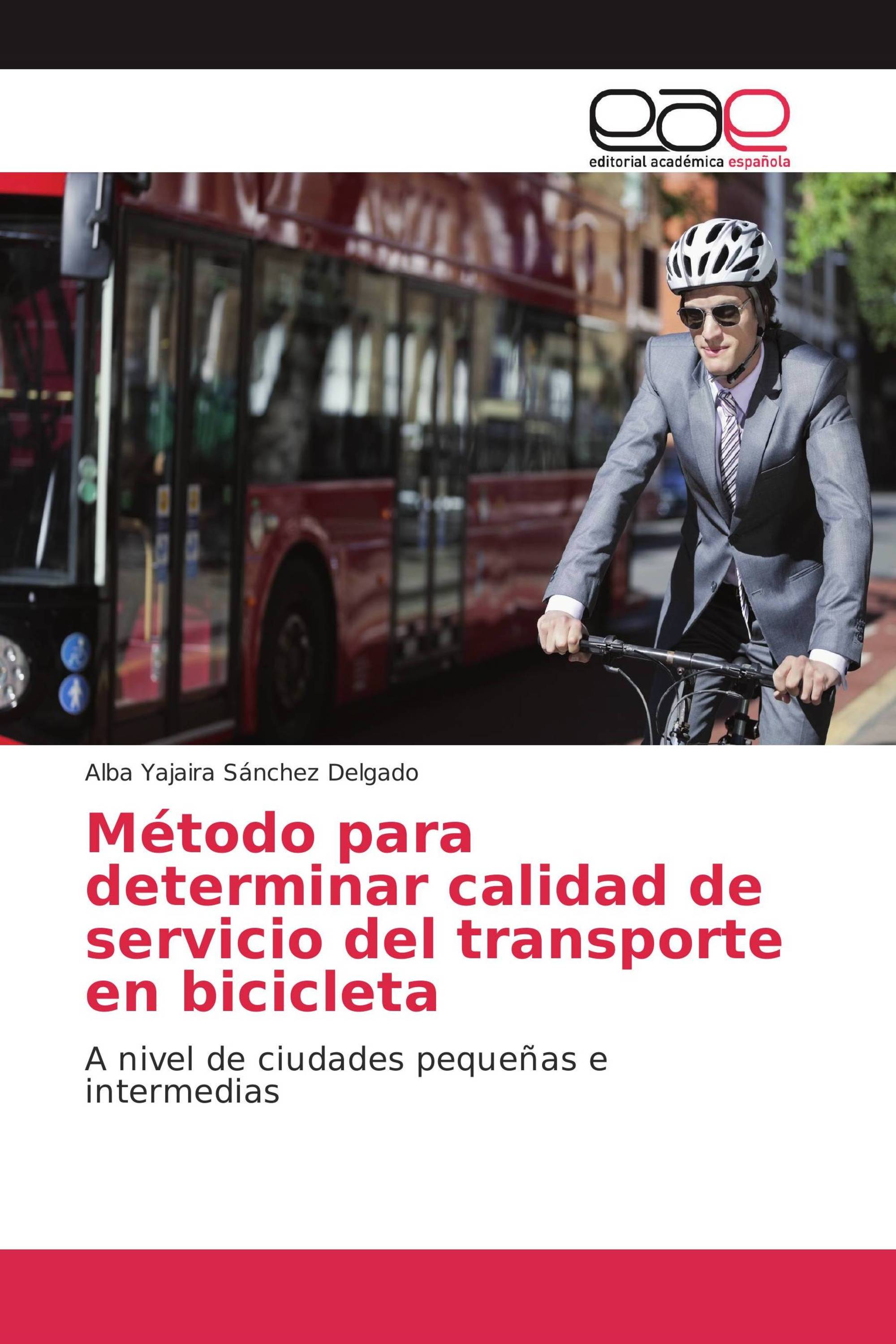 Método para determinar calidad de servicio del transporte en bicicleta