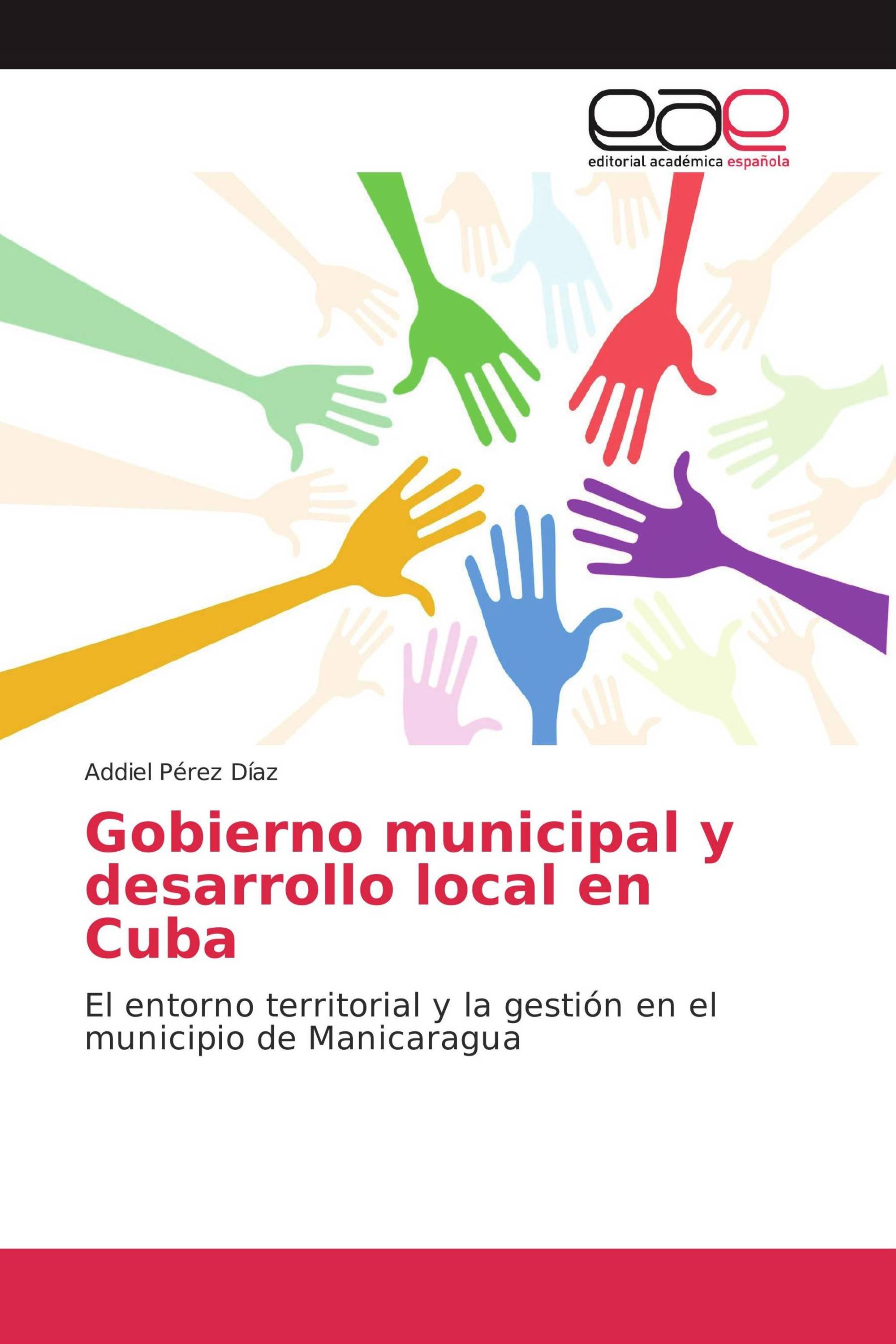 Gobierno municipal y desarrollo local en Cuba