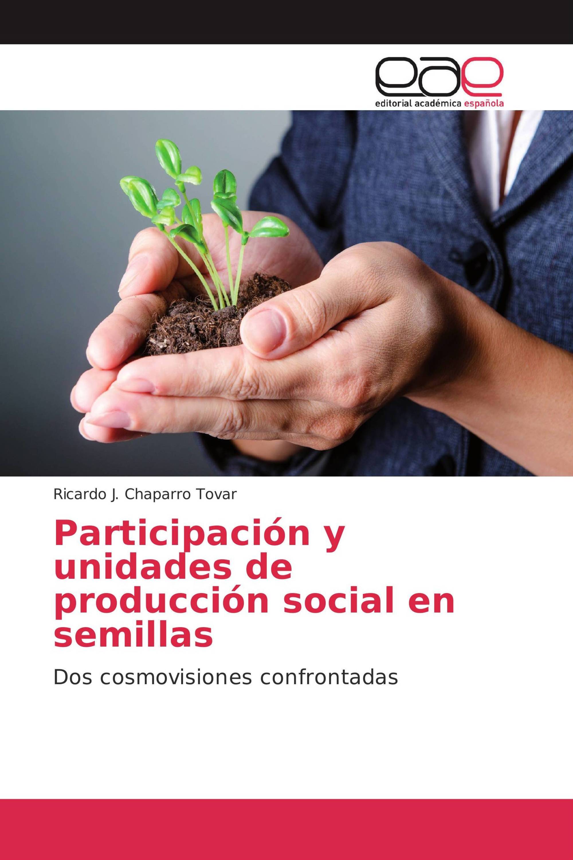 Participación y unidades de producción social en semillas