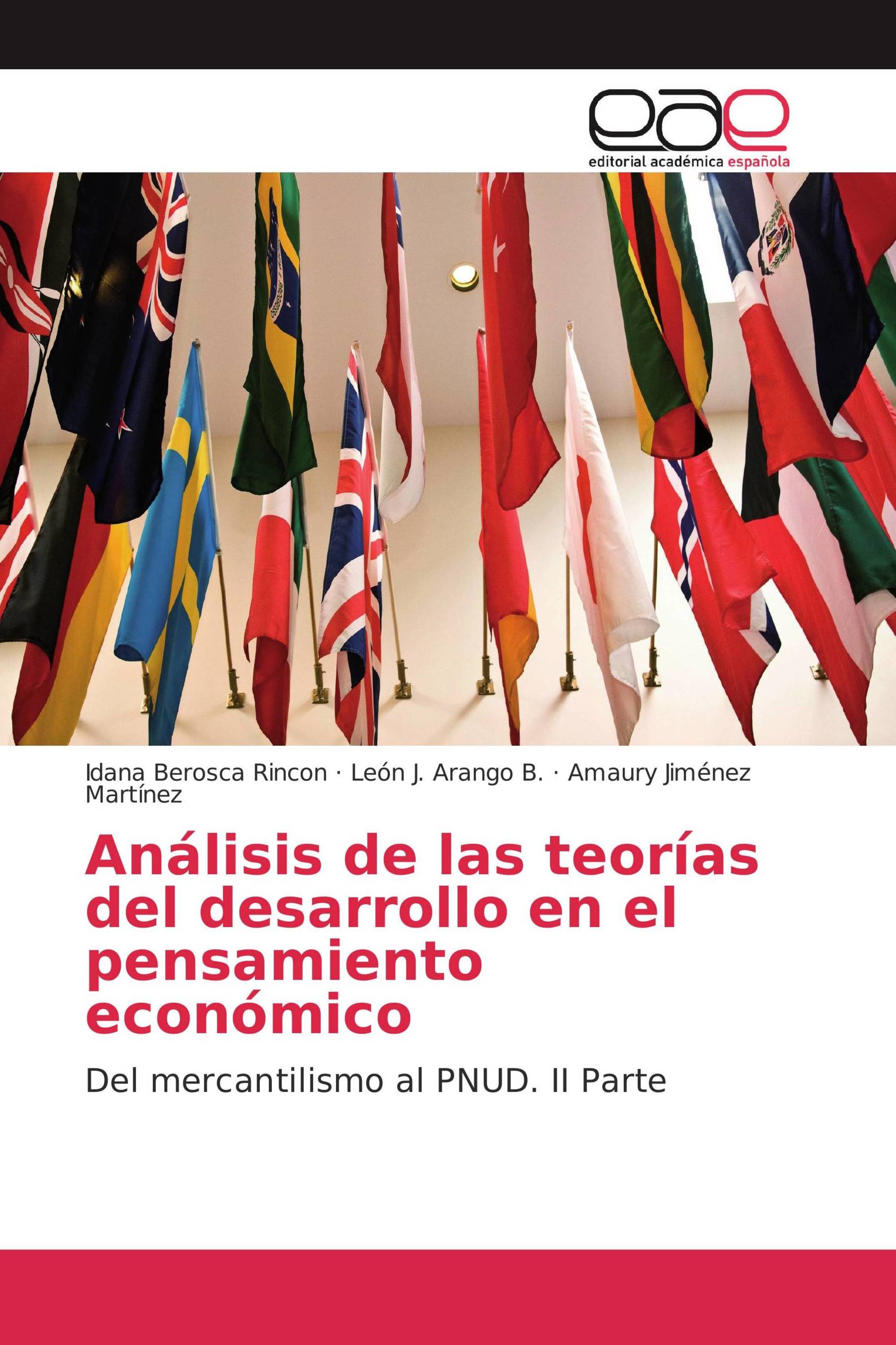 Análisis de las teorías del desarrollo en el pensamiento económico