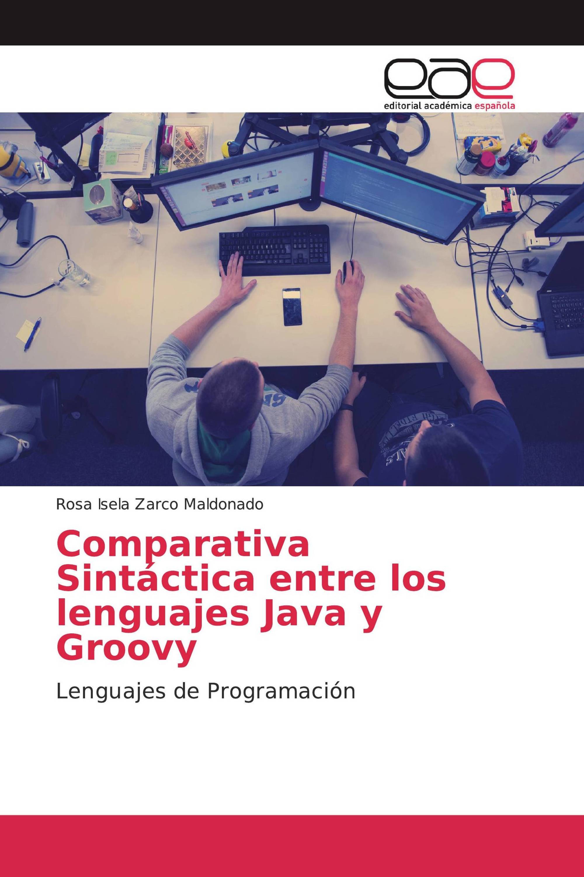 Comparativa Sintáctica entre los lenguajes Java y Groovy