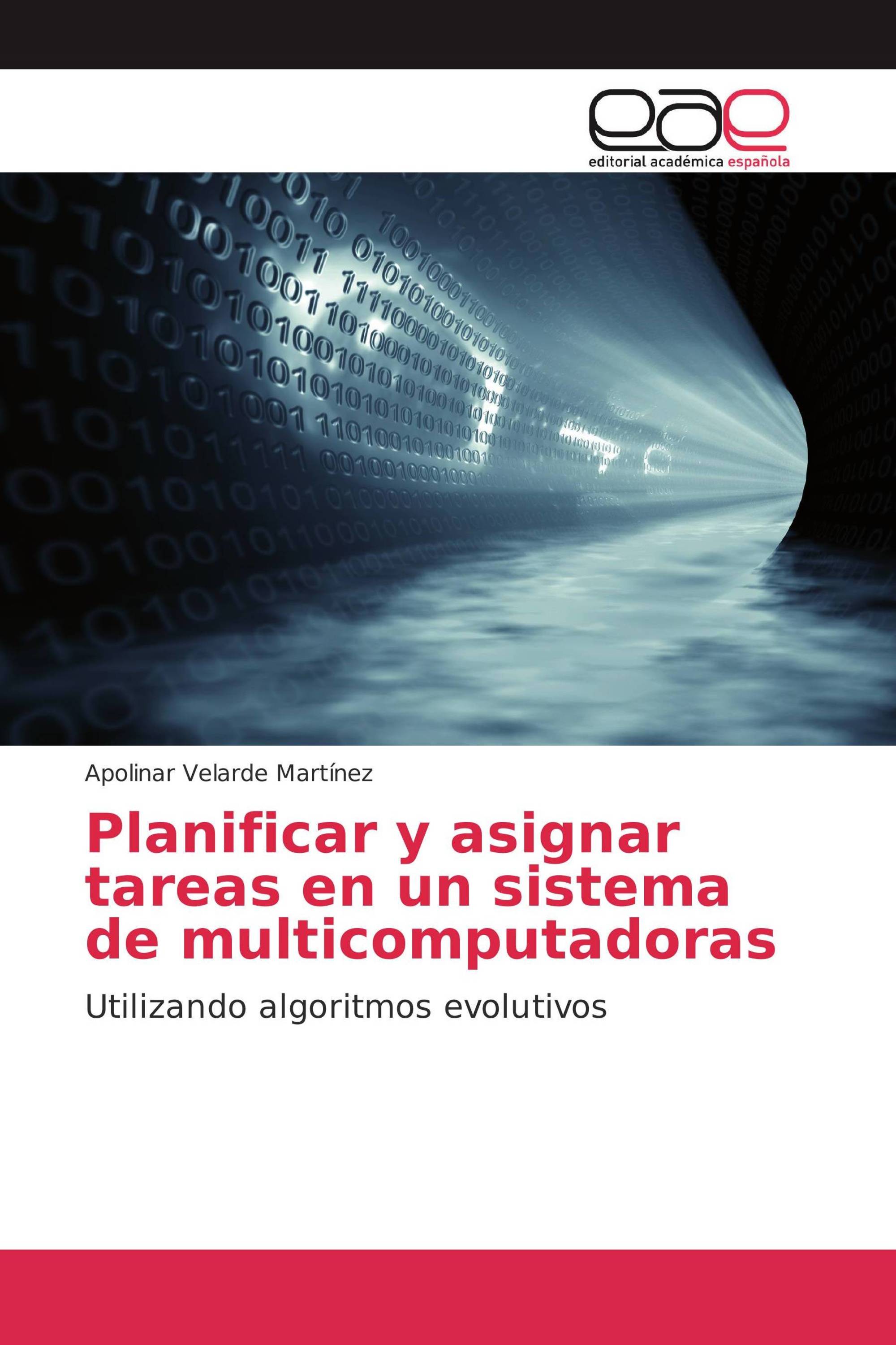 Planificar y asignar tareas en un sistema de multicomputadoras