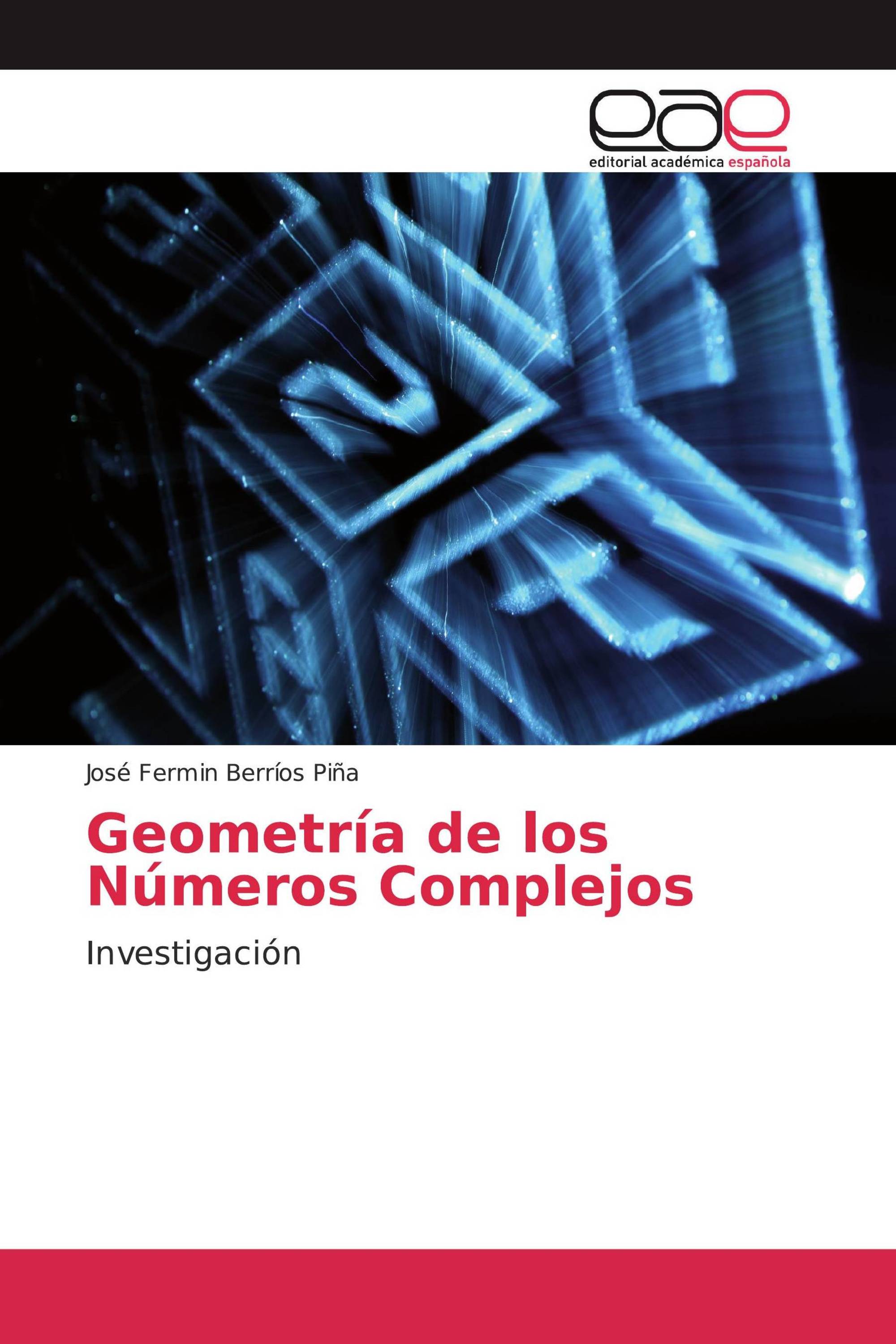 Geometría de los Números Complejos