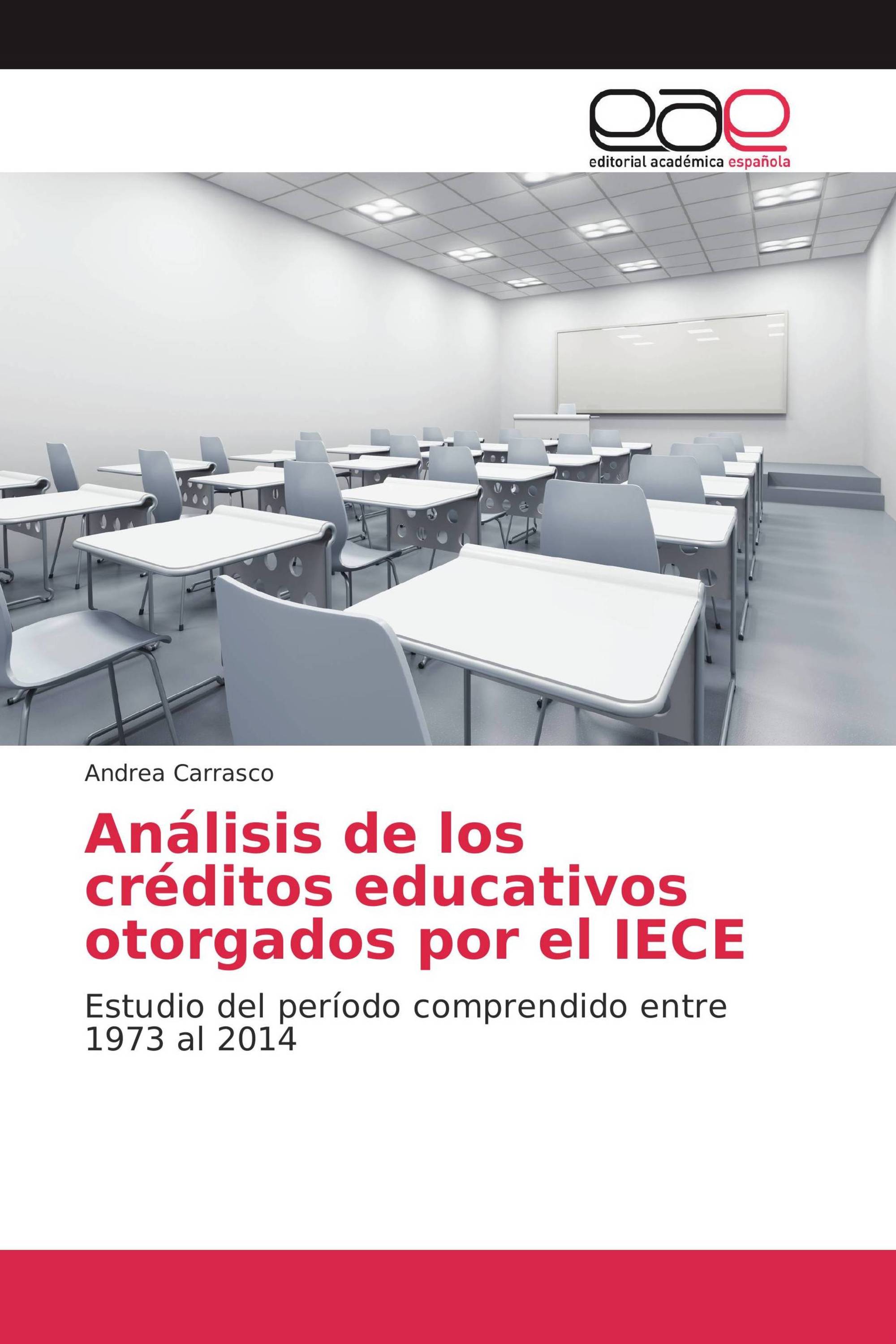 Análisis de los créditos educativos otorgados por el IECE